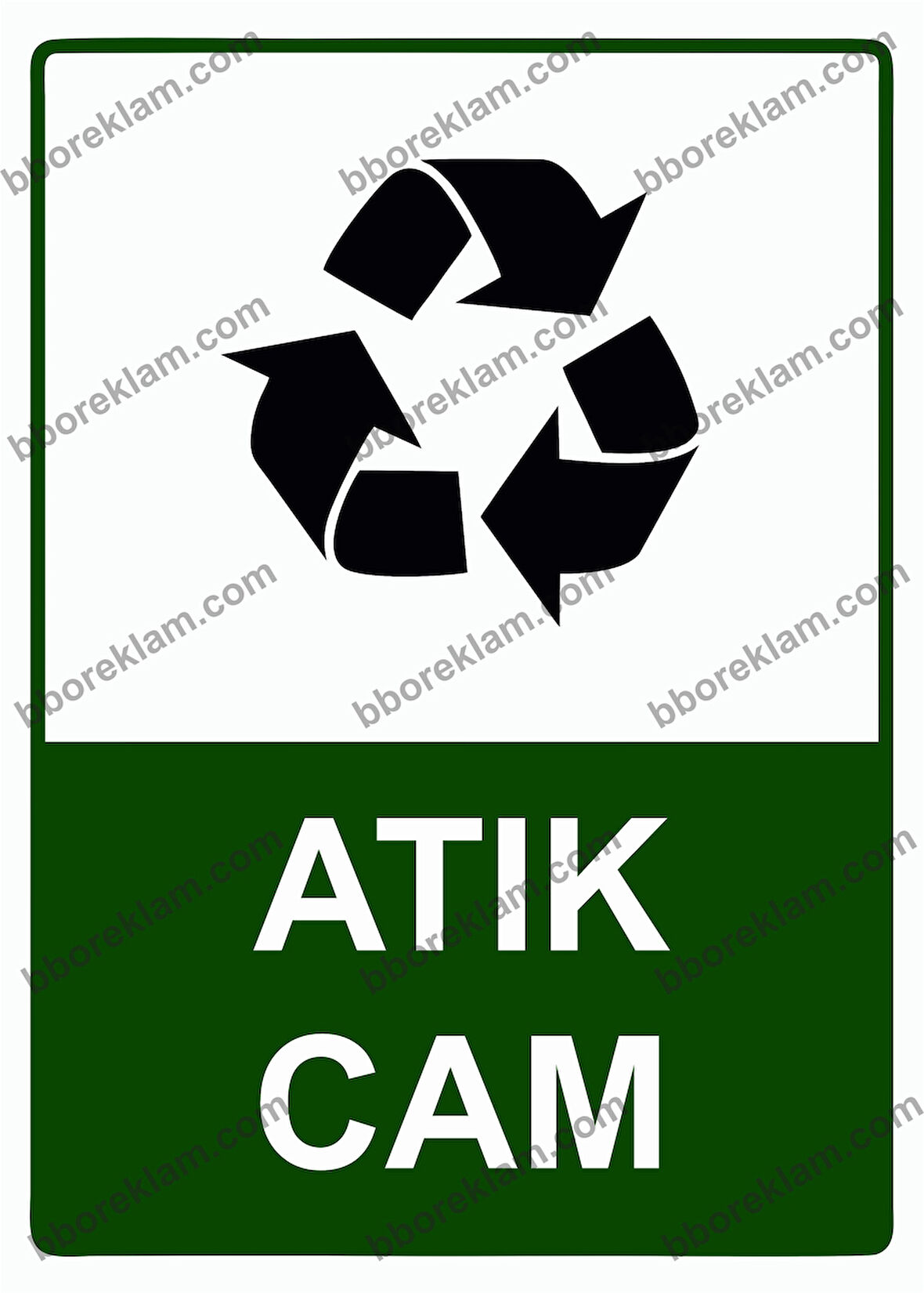 Atık Cam Uyarı Levhası
