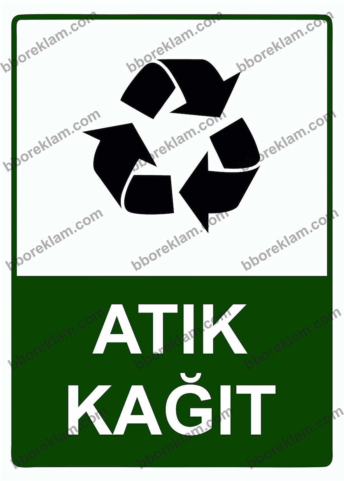 Atık Kağıt Uyarı Levhası