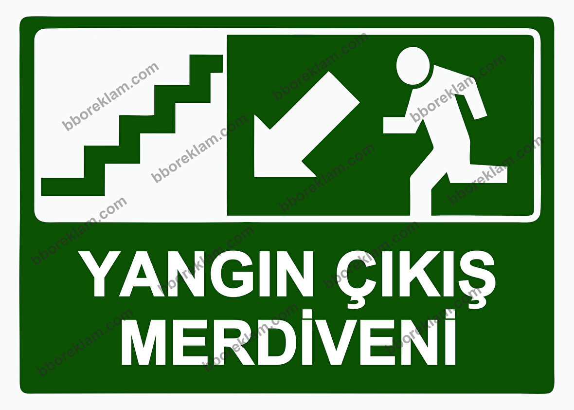 Yangın Çıkış Merdiveni Uyarı Levhası