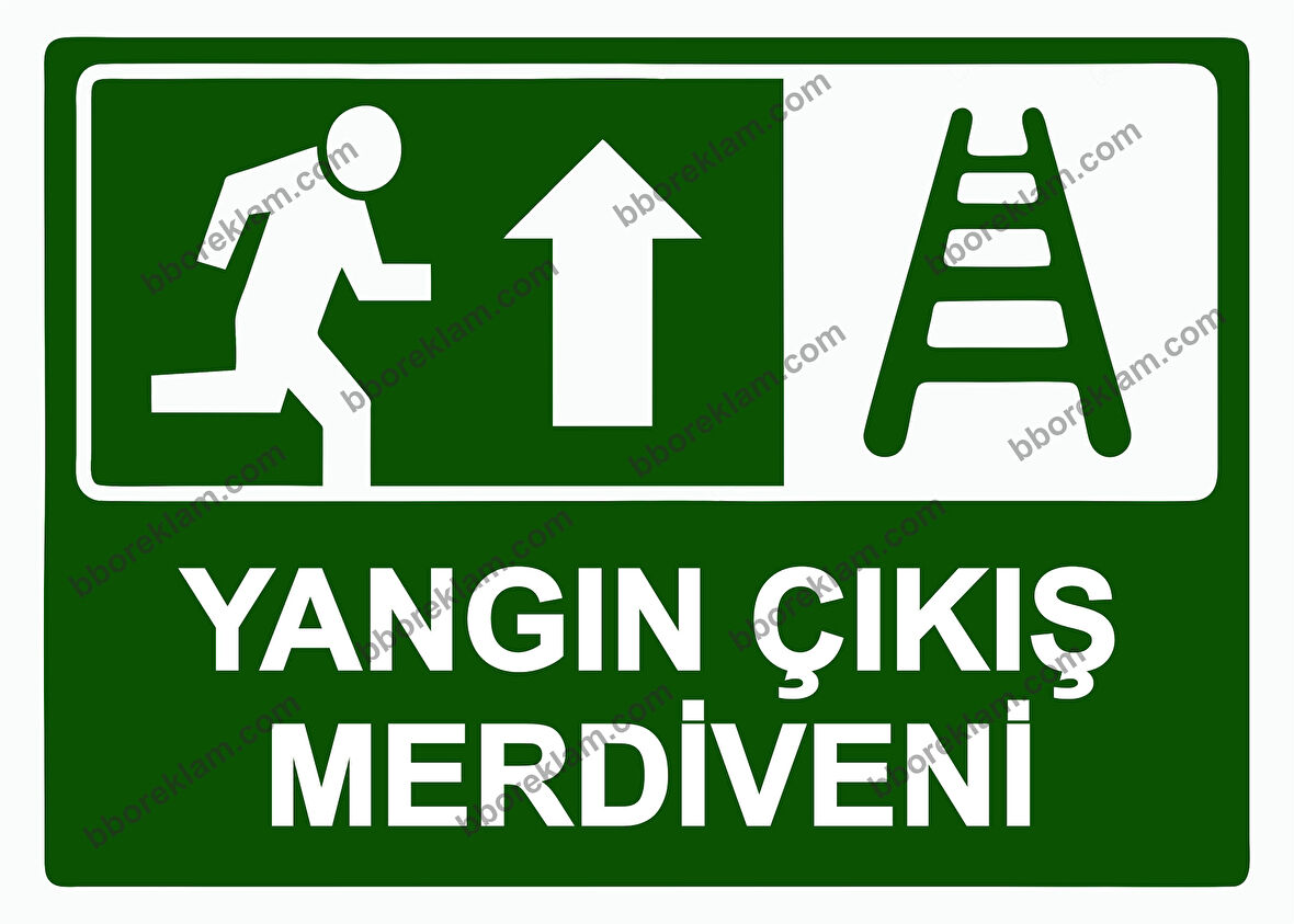 Yangın Çıkış Merdiveni Uyarı Levhası