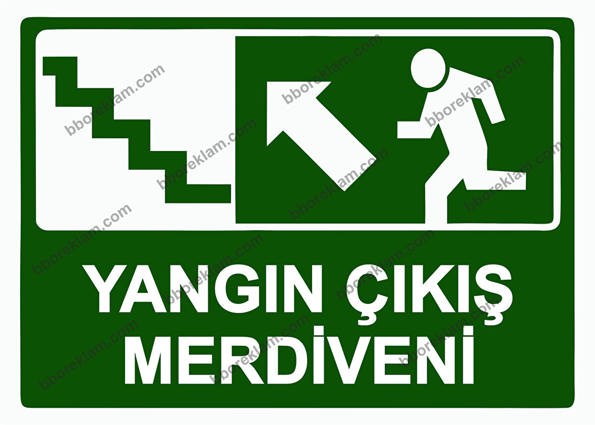 Yangın Çıkış Merdiveni Uyarı Levhası