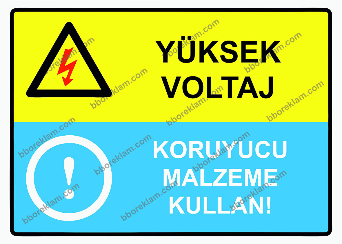 Yüksek Voltaj Koruyucu Malzeme Kullan! Uyarı Levhası