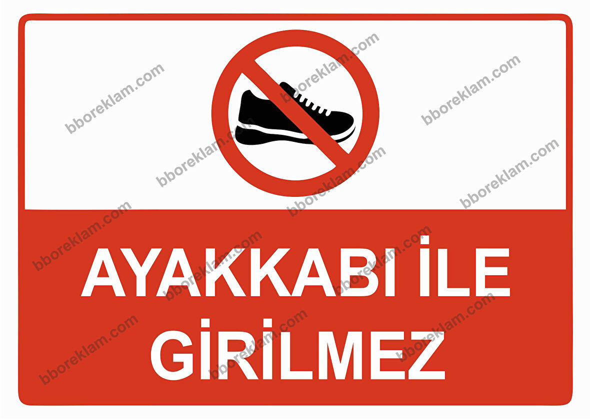 Ayakkabı İle Girilmez Uyarı Levhası