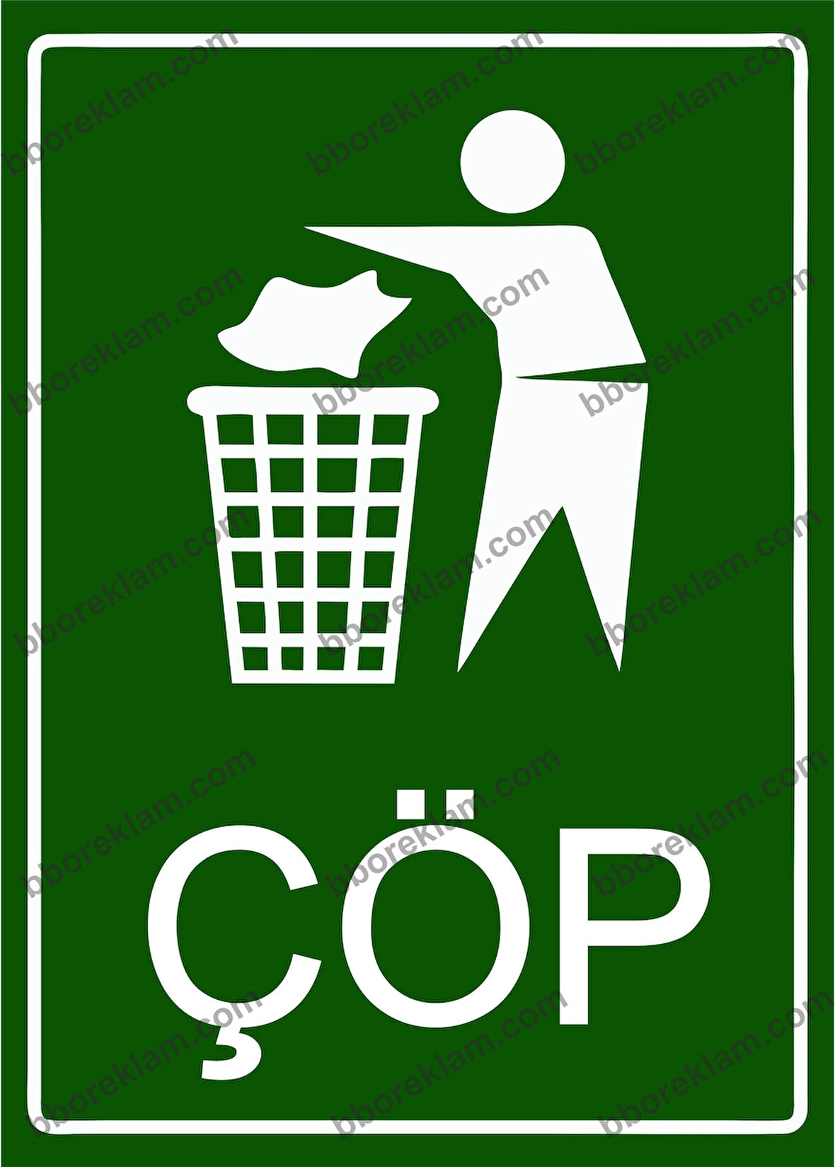 Çöp Uyarı Levhası