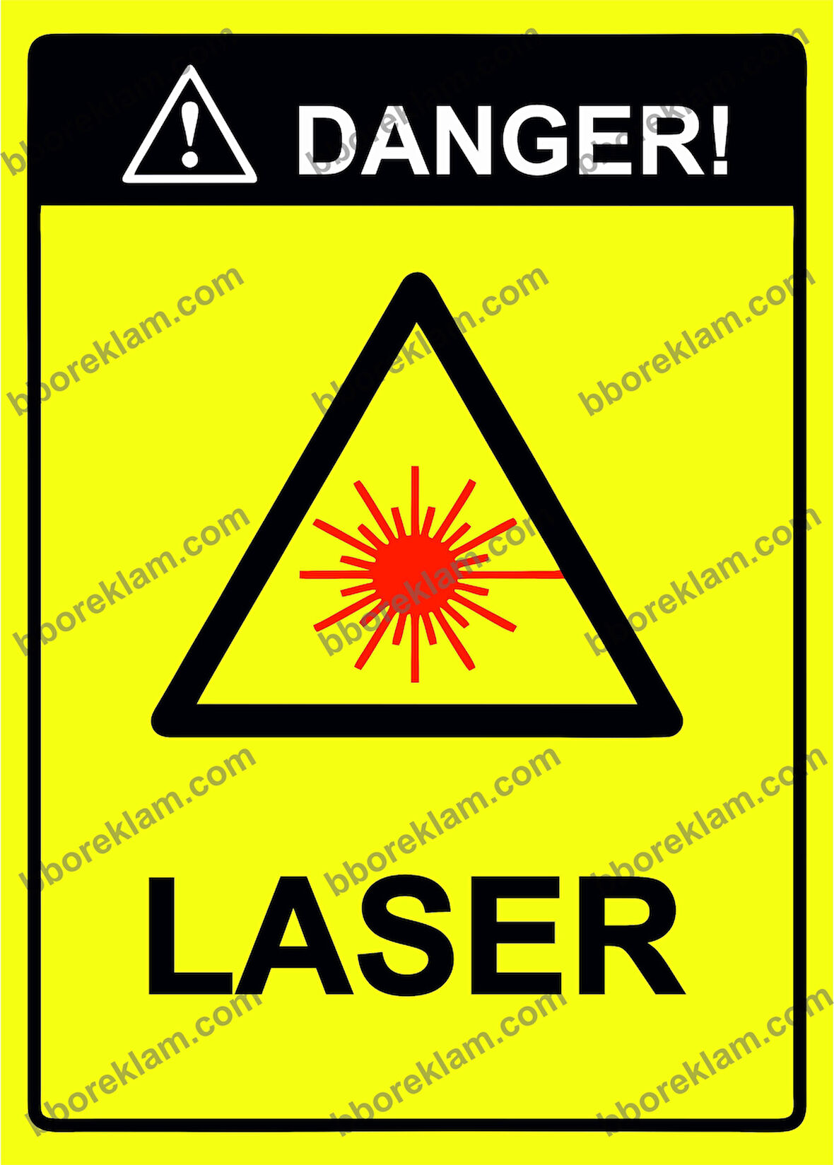 DANGER! LASER Uyarı Levhası