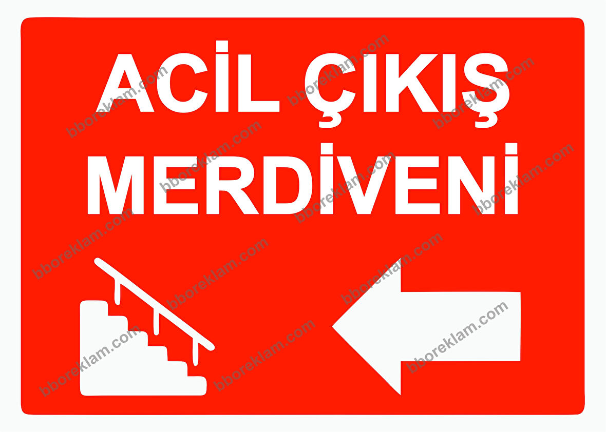 Acil Çıkış Merdiveni Uyarı Levhası