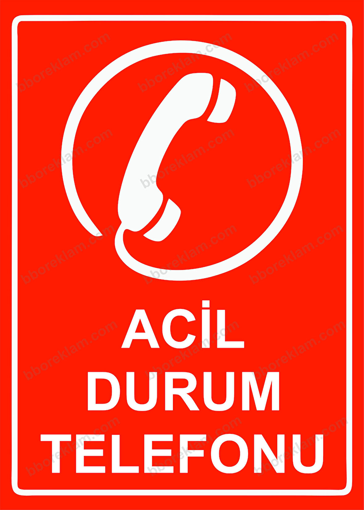 Acil Durum Telefonu Uyarı Levhası