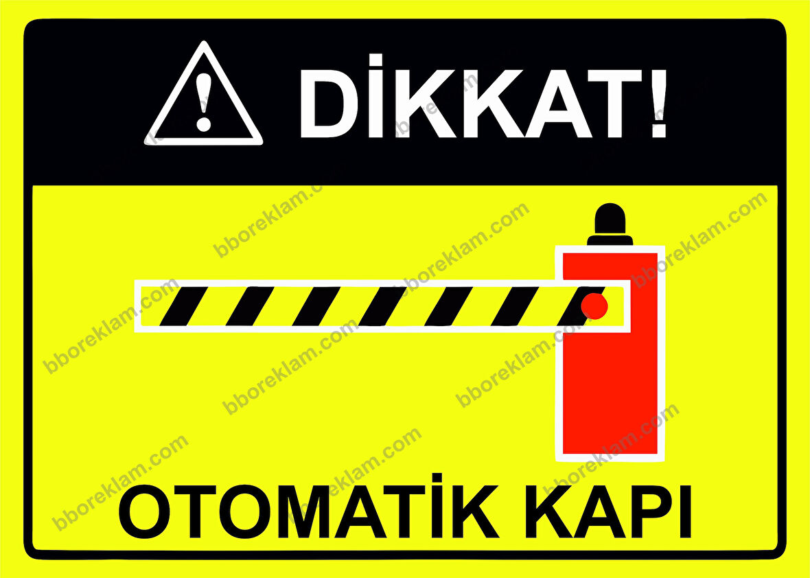 Dikkat! Otomatik Kapı  Uyarı Levhası