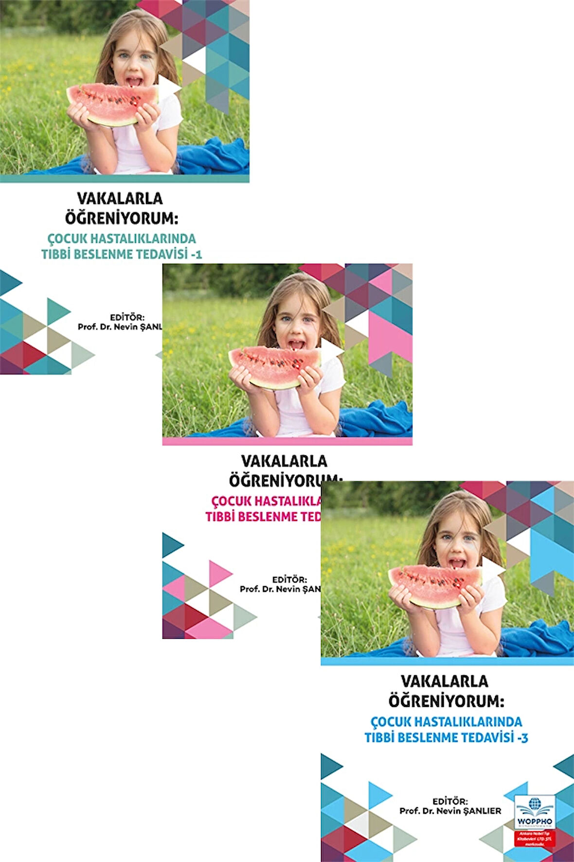 Vakalarla Öğreniyorum: Çocuk Hastalıklarında Tıbbi Beslenme Tedavisi Seti 3 KİTAP