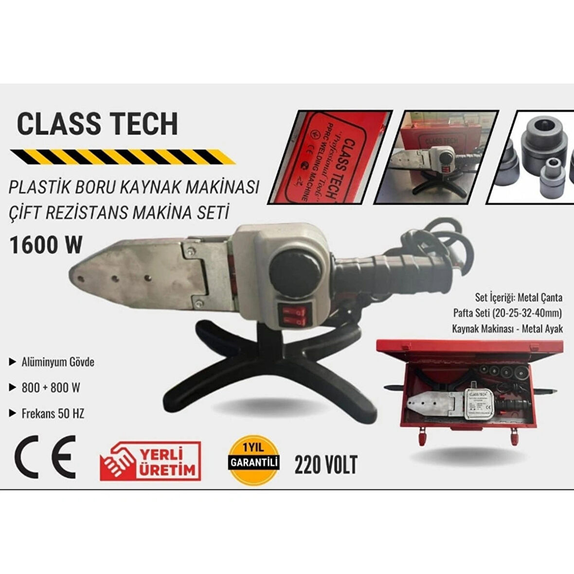 CLASS TECH PLASTİK BORU KAYNAK MAKİNESİ METAL GÖVDE 1600W