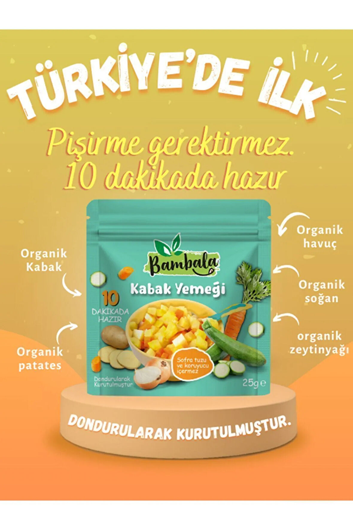 10 Dakika - Dondurularak kurutulmuş Kabak Yemeği 25g