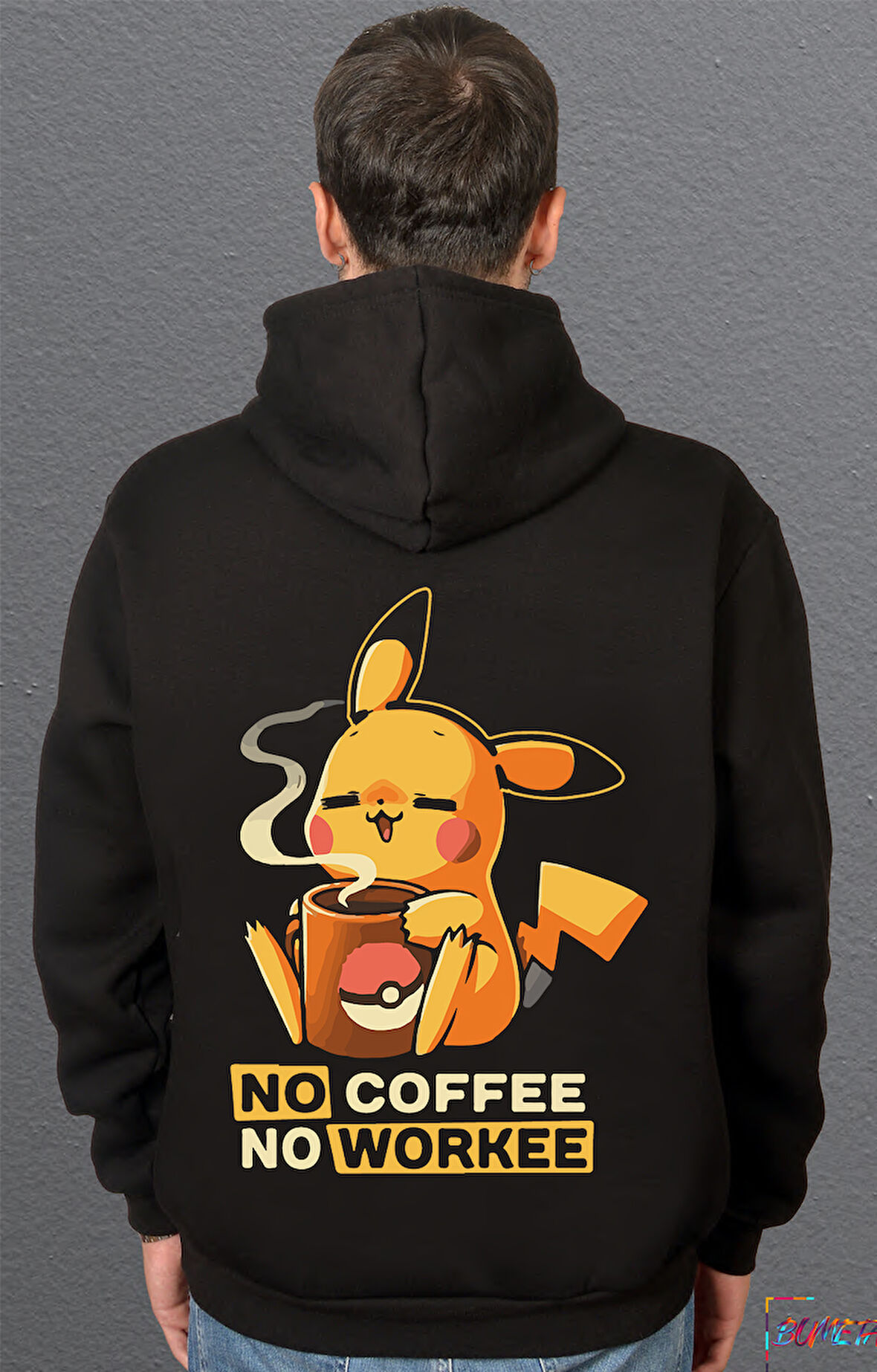 Bumeta Pokemon Pikachu Pikaçu No Coffee No Workee Sweatshirt Unisex Kapüşonlu Hoodie