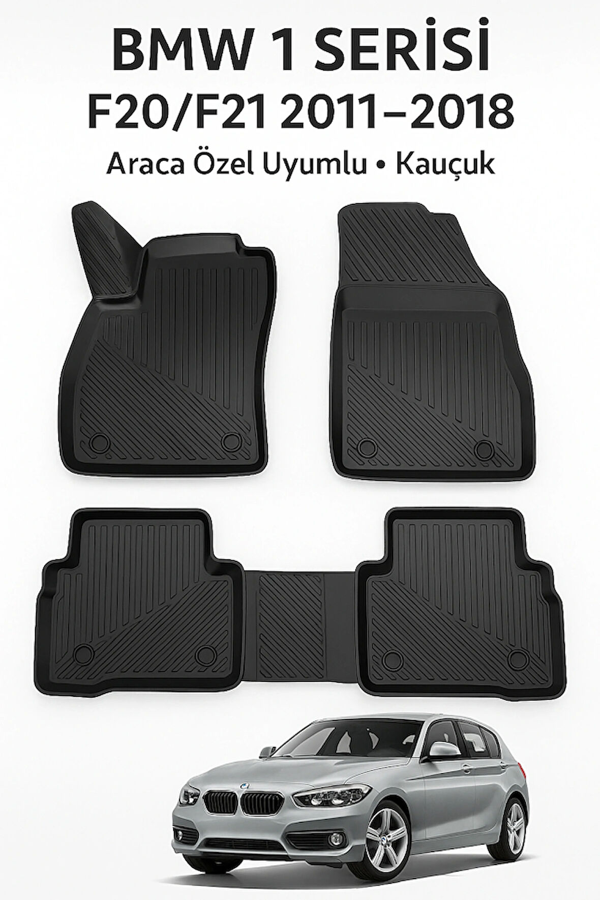 BMW 1 Serisi F20/F21 2011–2018 Uyumlu 3D Kauçuk Oto Paspas – Premium Seri