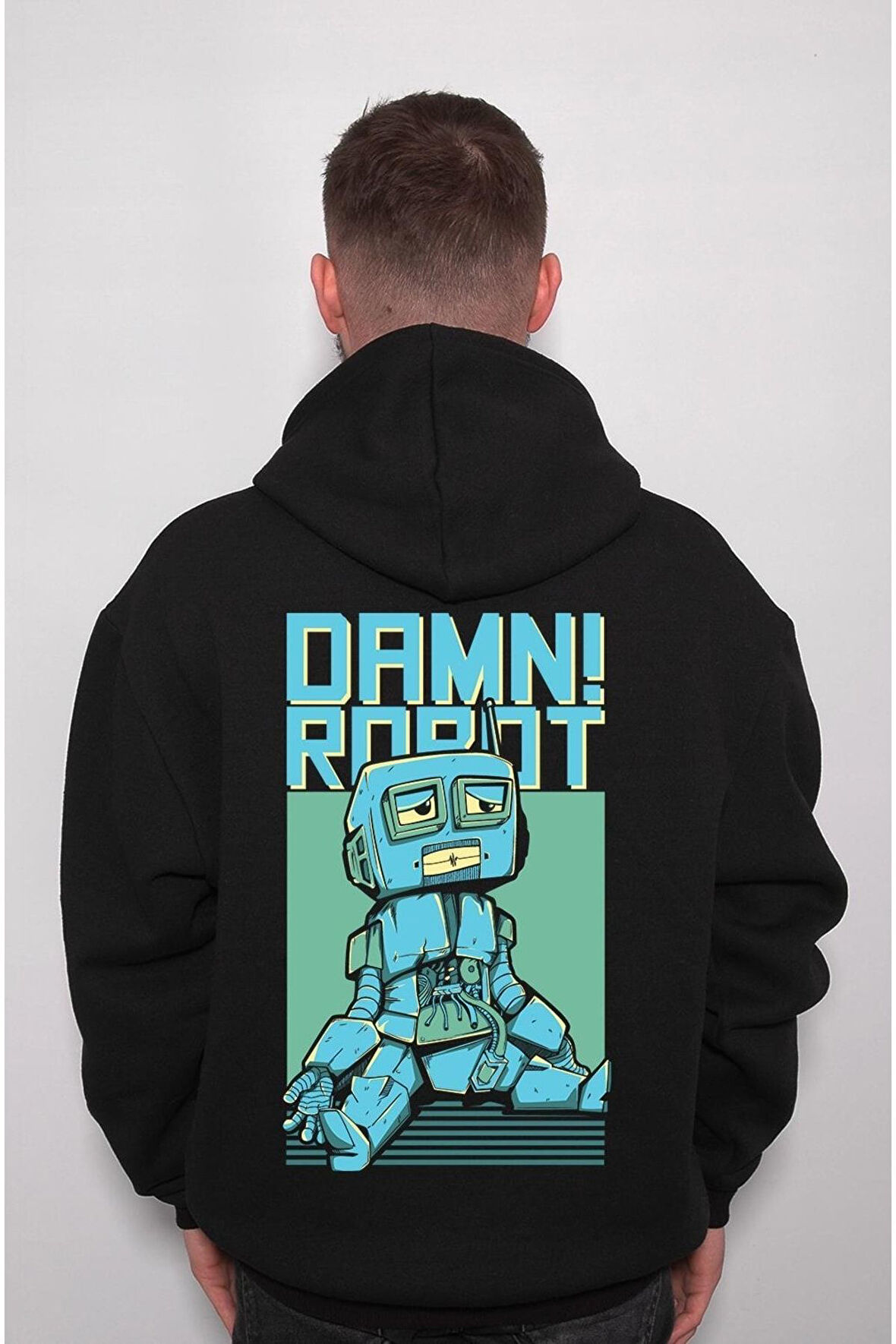 Damn Robot Robotic Machine Cry Sweatshirt Unisex Kapüşonlu Hoodie