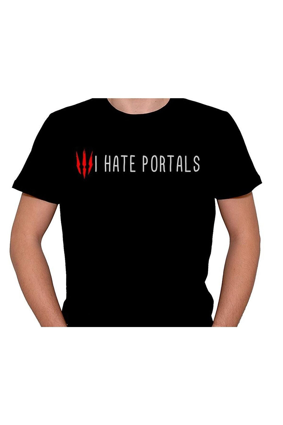 The Witcher 3 Wild Hunt I Hate Portal Tişört Unisex T-shirt