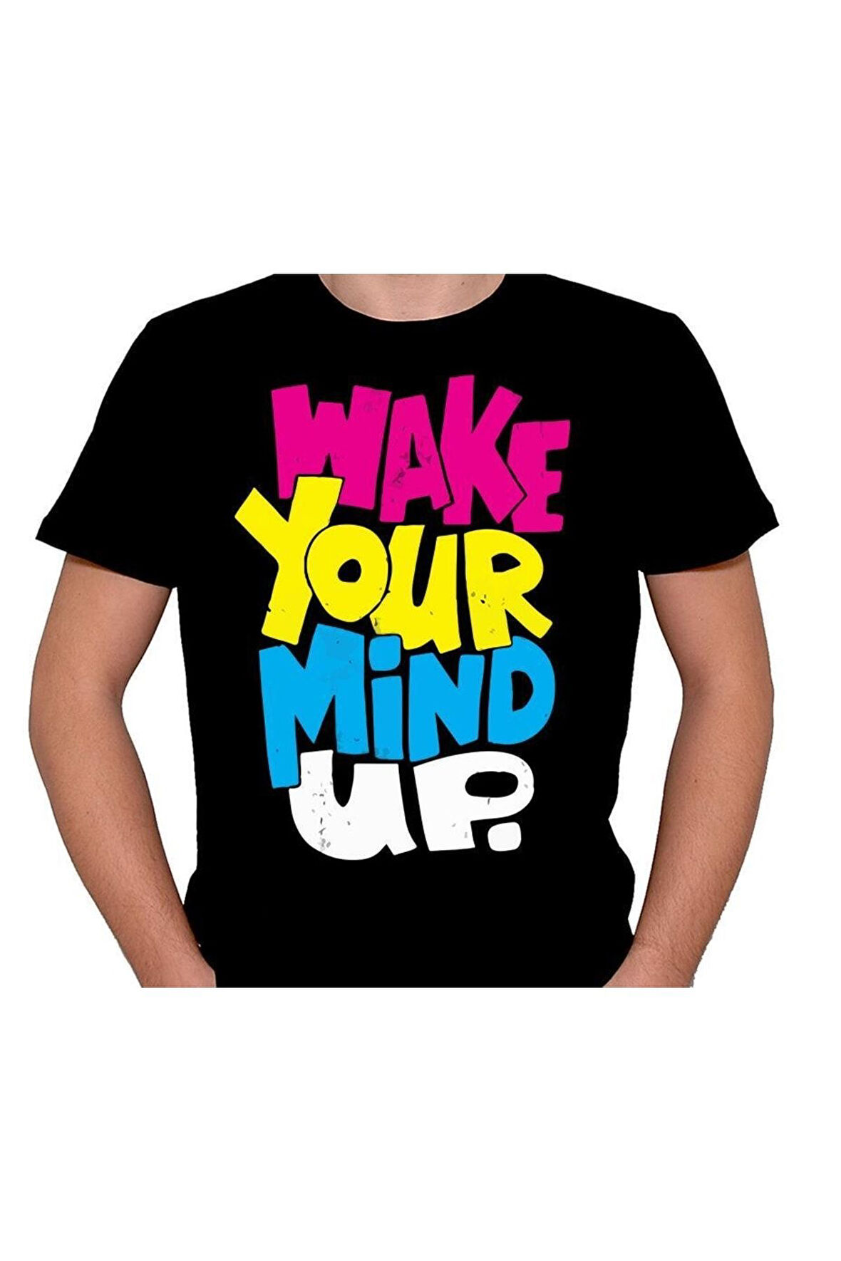 Wake Your Mind Up Aklını Uyandır Tişört Unisex T-shirt