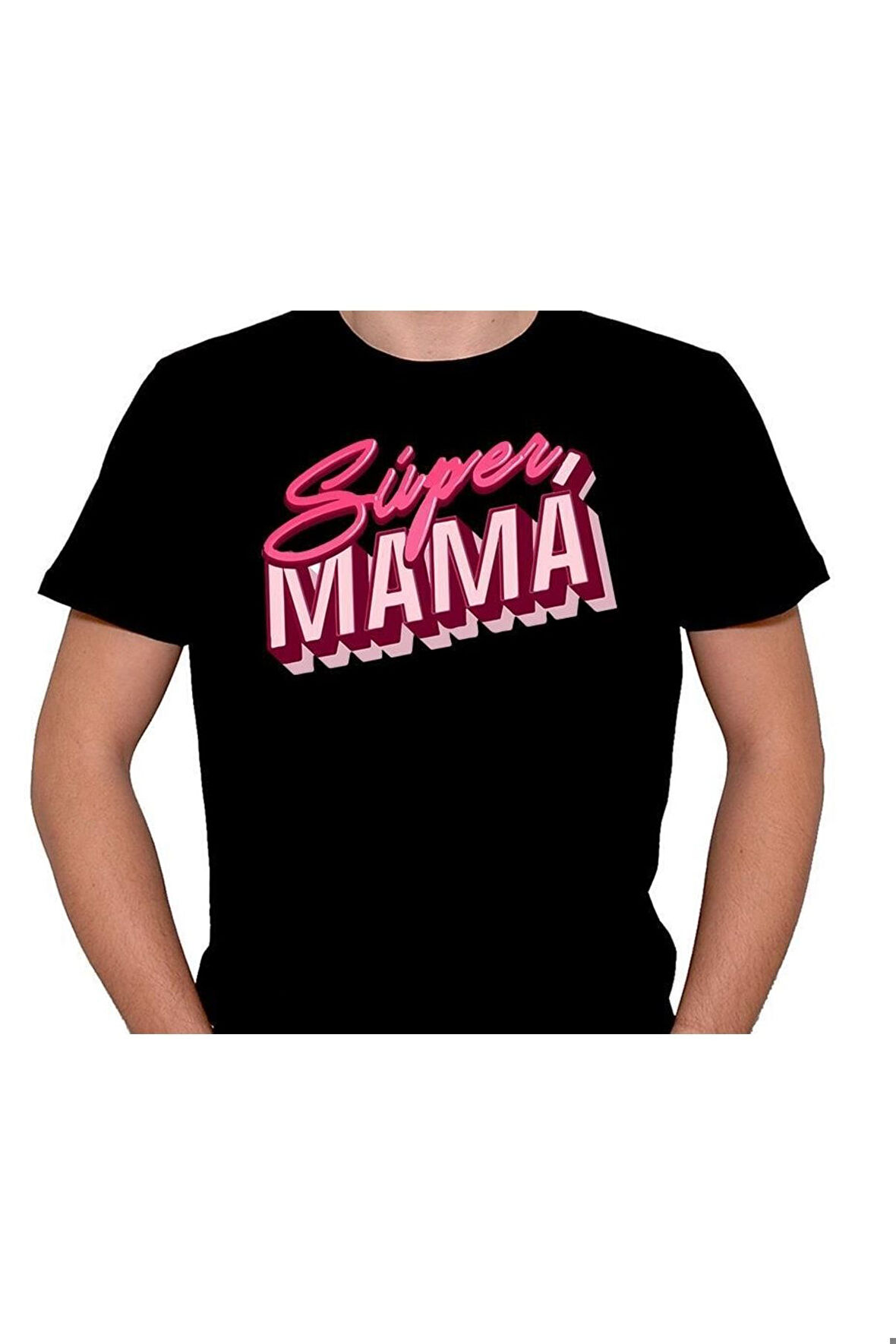 Süper Mama Süper Anne Mükemmel Anne Tişört Unisex T-shirt