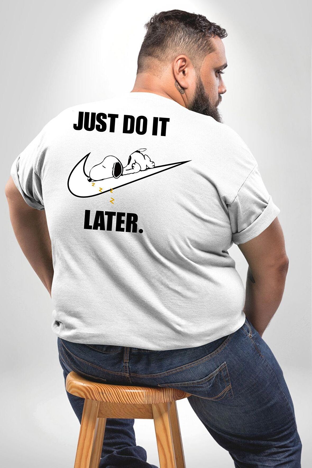 Snoopy Uyku Just Do İt Later Büyük Beden Beyaz Tişört Kadın Erkek Ünisex Sırt Baskılı