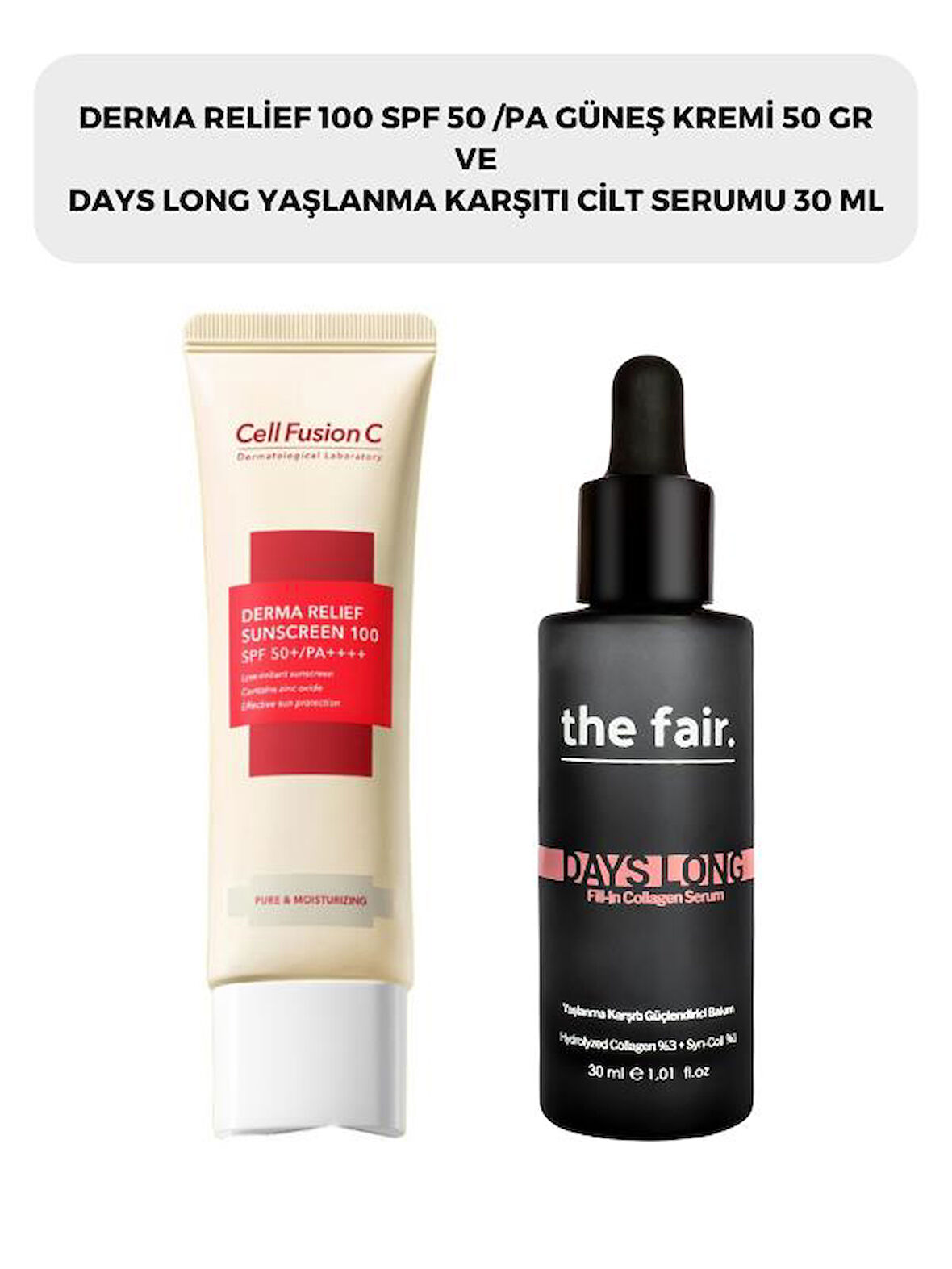 Cell Fusion C Derma Relief 100 Spf 50 /pa Güneş Kremi 50 gr ve the fair. Yaşlanma Karşıtı Cilt Serumu 30 ml