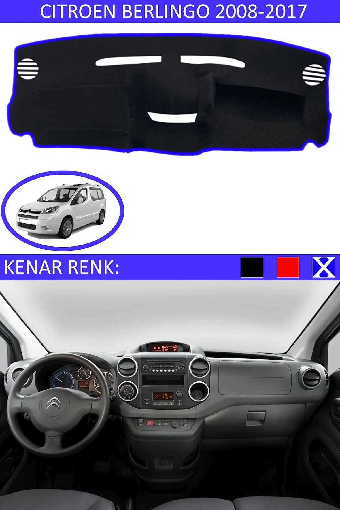 Citroen Berlingo 2008-2017 İçin Uygun Torpido Koruma Halısı Siyah Kenar Renk Siyah