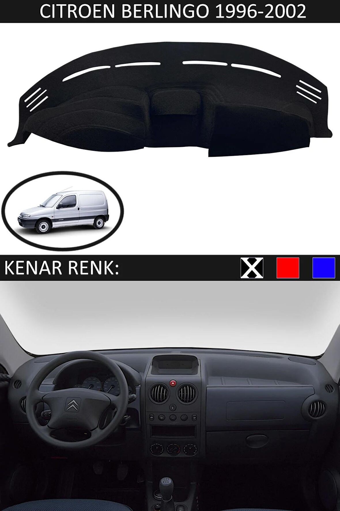 Citroen Berlingo İçin Uygun Torpido Koruma Halısı Siyah Kenar Renk Siyah