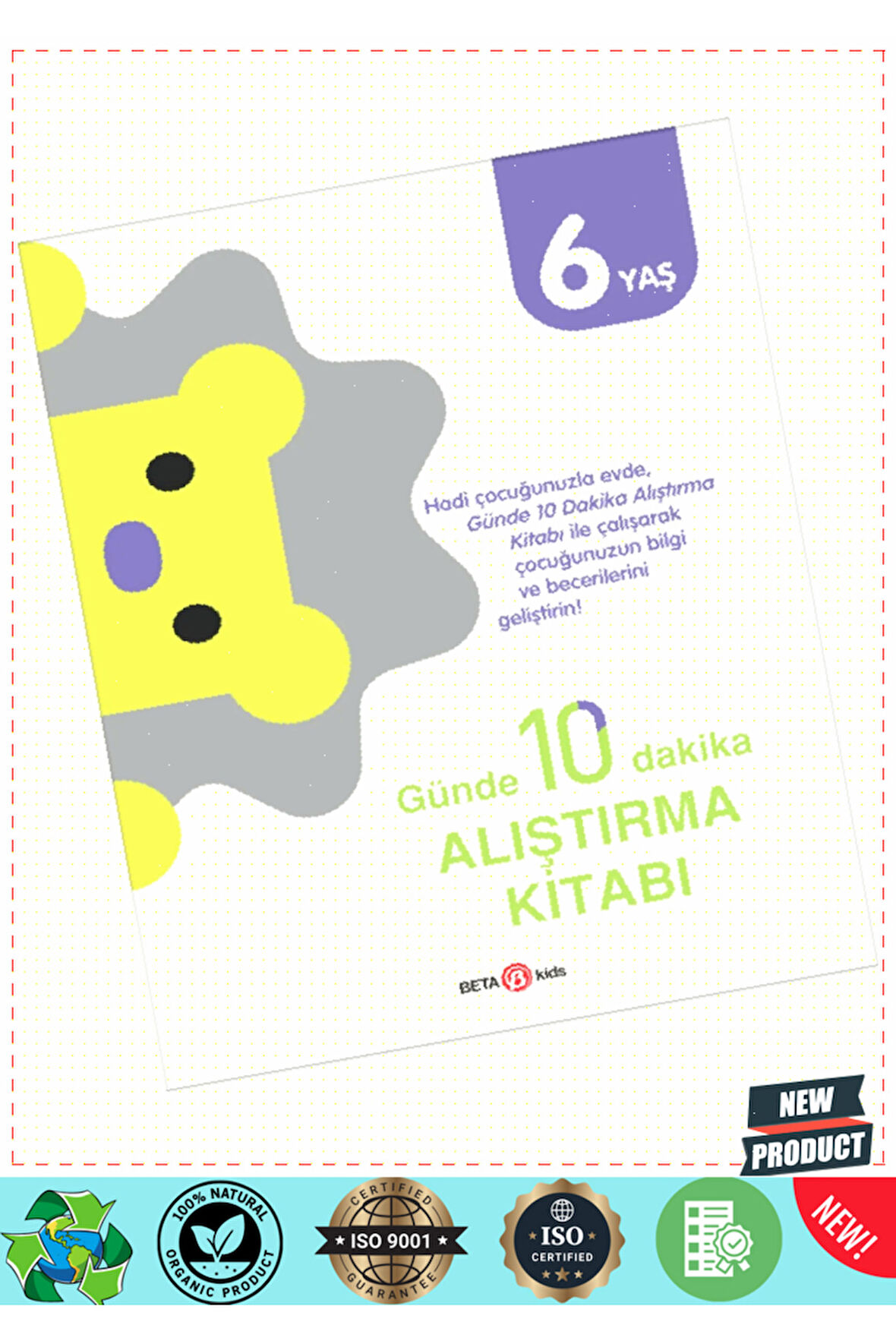 Günde 10 Dakika Alıştırma Kitabı 6 Yaş 5 Litre Kız Erkek Çocuk Oyuncakları Eğitici Oyuncaklar