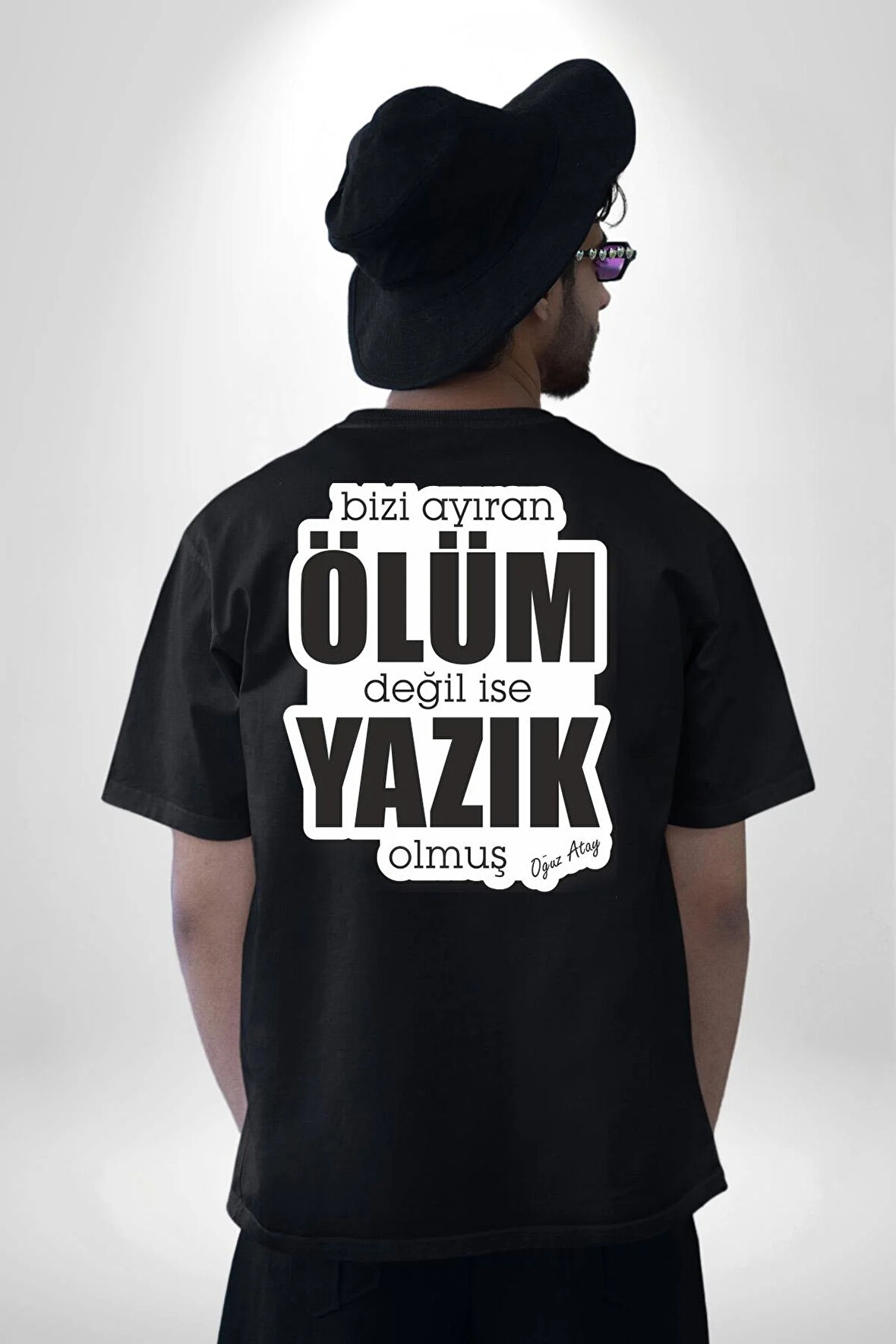 Bizi Ayıran Ölüm Değilse Yazık Olmuş Yazılı Pamuklu Kadın Erkek Oversize Sırt Dijital Baskılı Siyah T-shirt