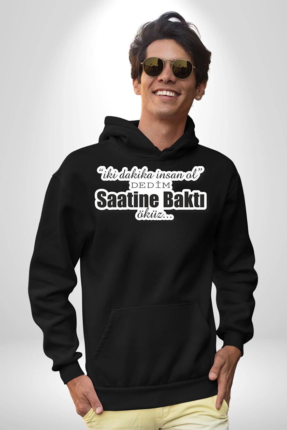 İki Dakika İnsan Ol Dedim Saatine Baktı  Yazılı Kadın Erkek  Siyah Kapüşonlu Sweatshirt Hoodie