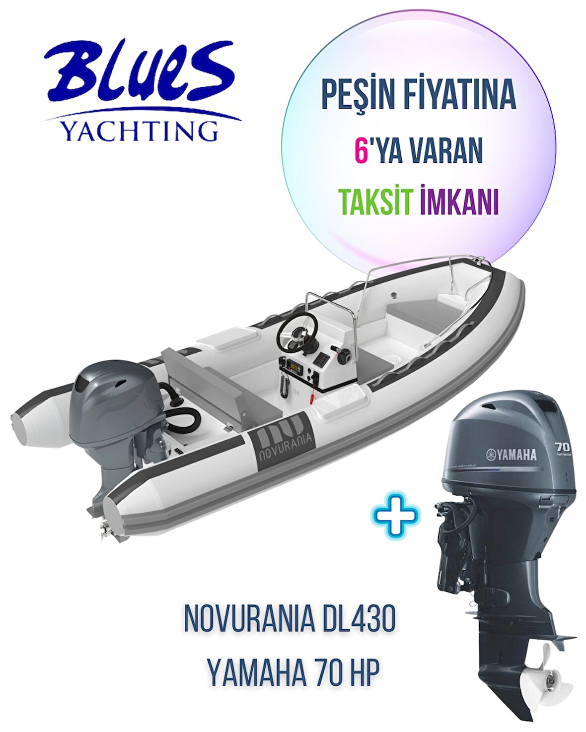 NOVURANIA DL 430 + YAMAHA 70 HP MOTOR