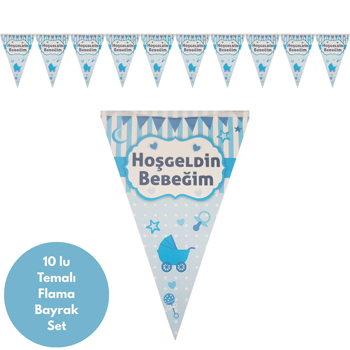 Hoş geldin Bebeğim Mavi Flama Bayrak Set Süs