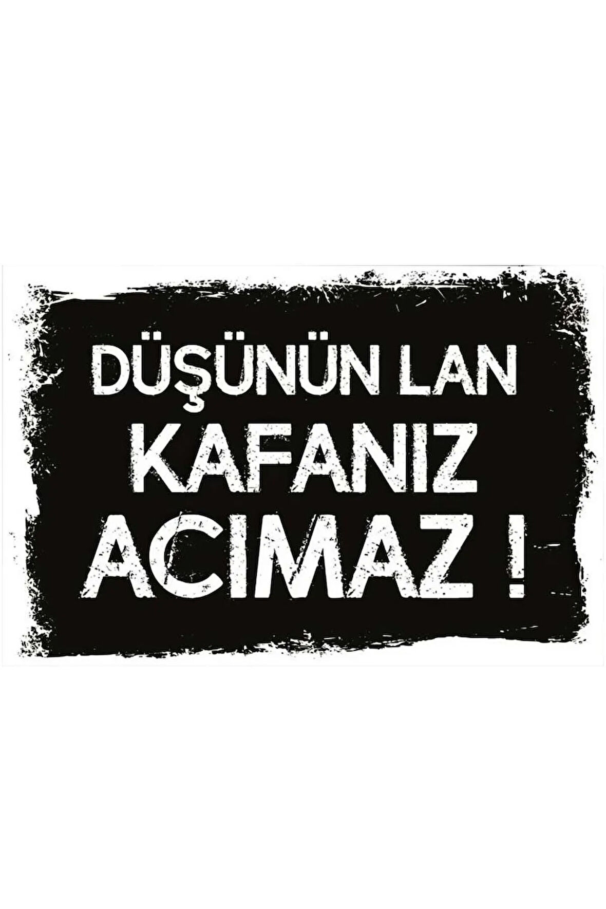 Slogan Ahşap Mdf Poster, Modern Duvar Dekoru, Sanatsal Poster, Ev Ofis, Cafe Duvar Süs