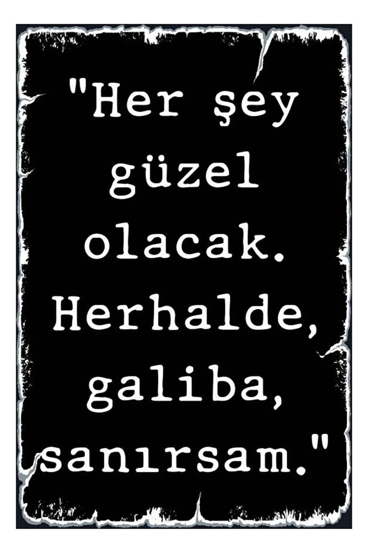 Slogan Ahşap Mdf Poster, Modern Duvar Dekoru, Sanatsal Poster, Ev Ofis, Cafe Duvar Süs