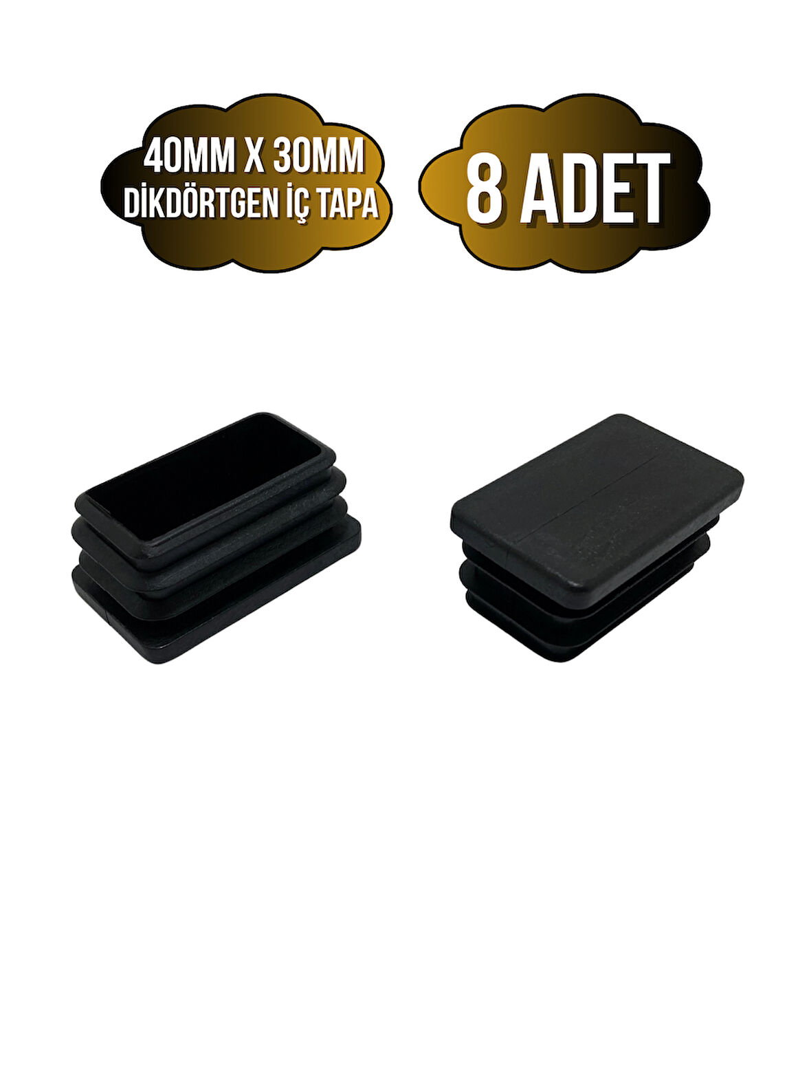 Dikdörtgen Demir Profil İç Tapa Geçme Plastik Ayak Geçme Koruma Plastiği(40MM x 30MM)(8 ADET)(SİYAH)
