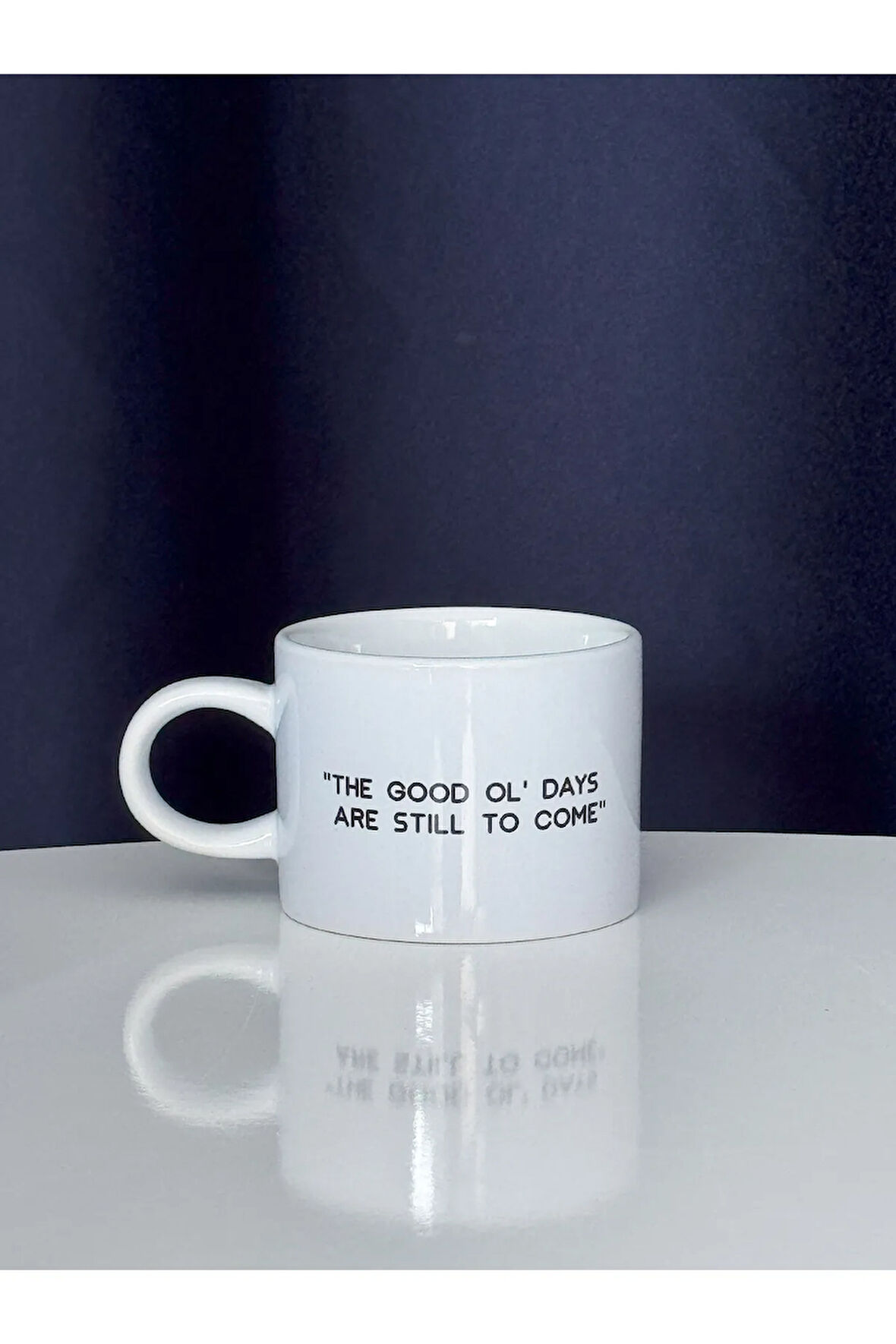 The good ol' days Kupa Bardak Kahve Mug
