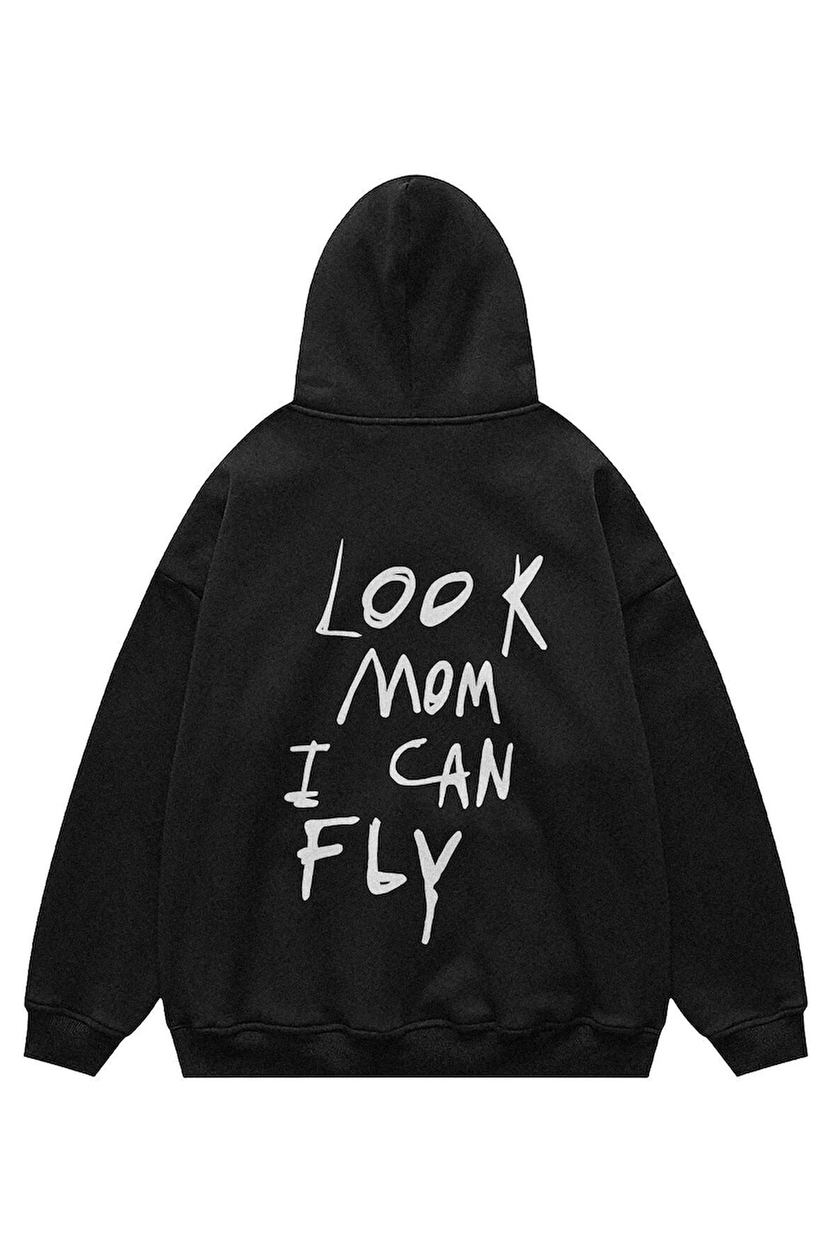 Unisex Look Mom I Can Fly Sweatshirt Kapşonlu Hoodie
