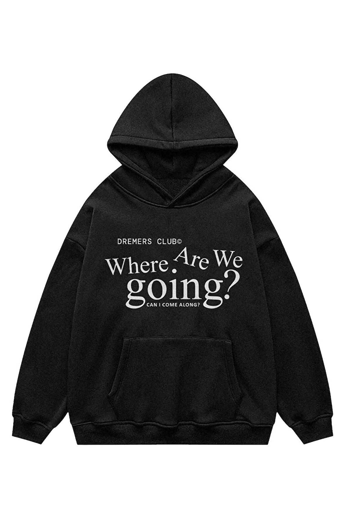Unisex Where Are We Kapşonlu Sweatshirt Hoodie