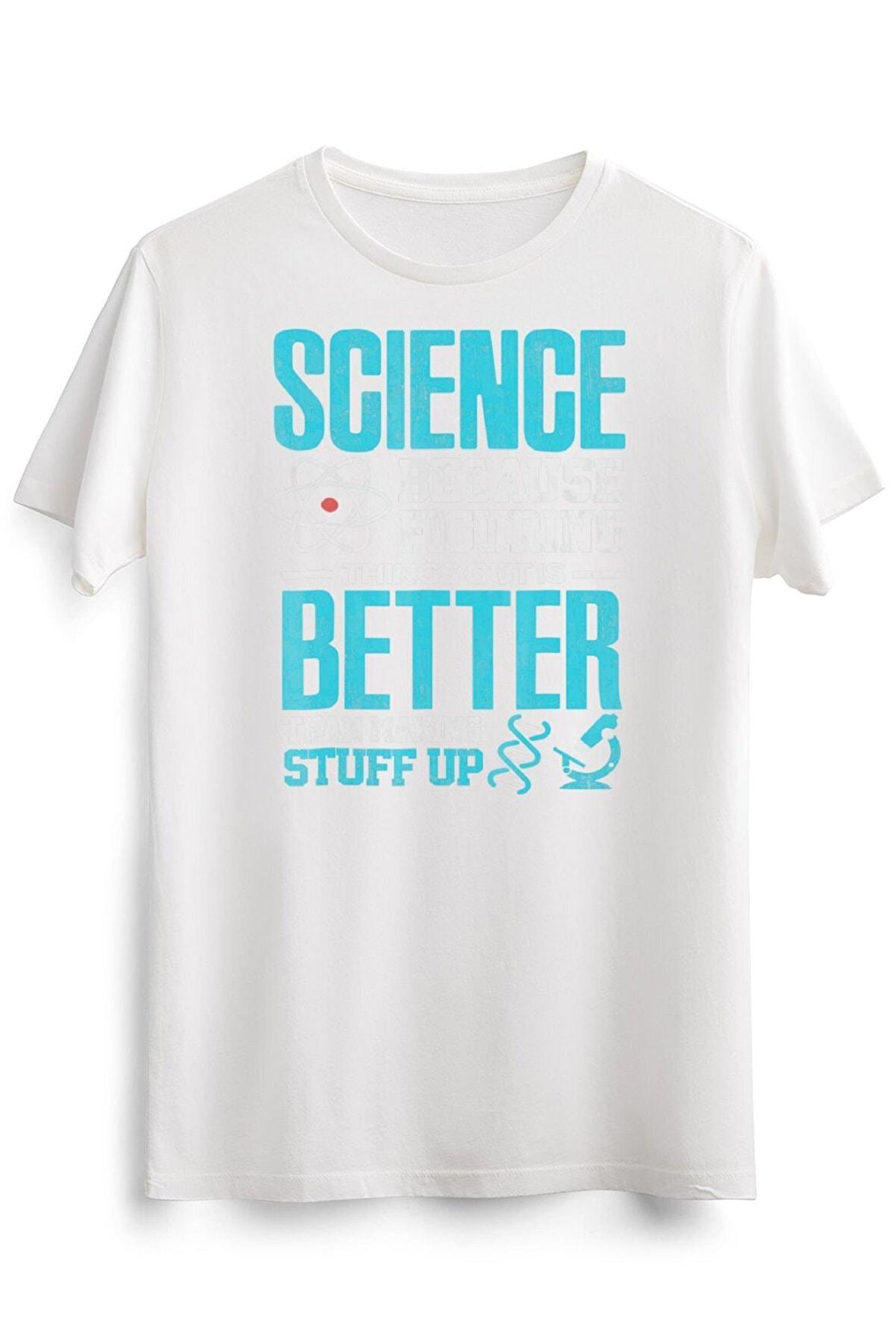 Erkek Beyaz Science Because Figuring Things Out Funny Science Gift Tee