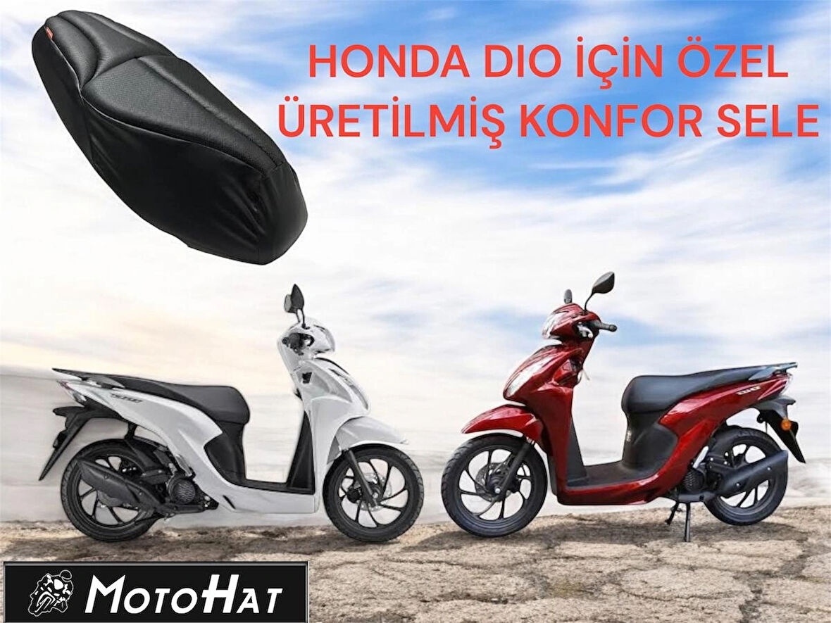 HONDA DIO  Uyumlu KONFOR SELE ( A KALİTE) DIO İÇİN ÖZEL ÜRETİLMİŞ