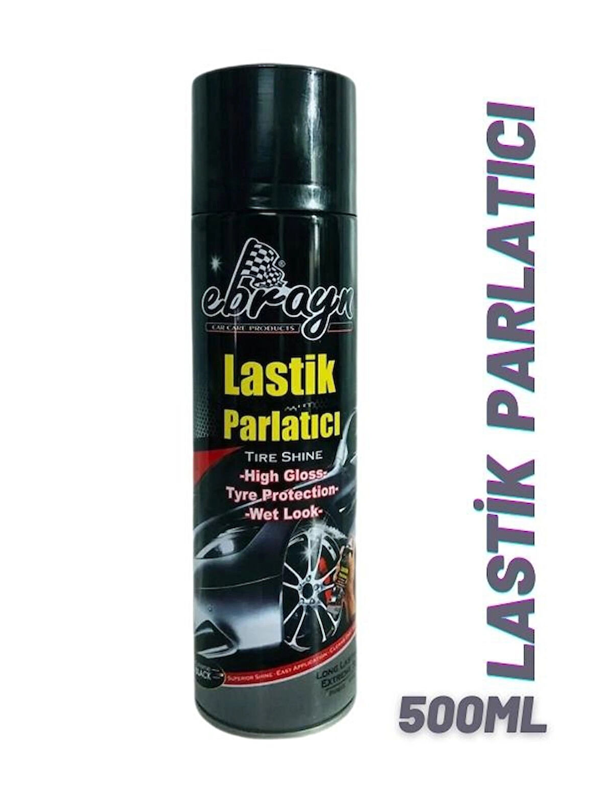 EBRAYN LASTİK PARLATICI 500 ML LASTİK BAKIMI PARLAKLIK KORUMA