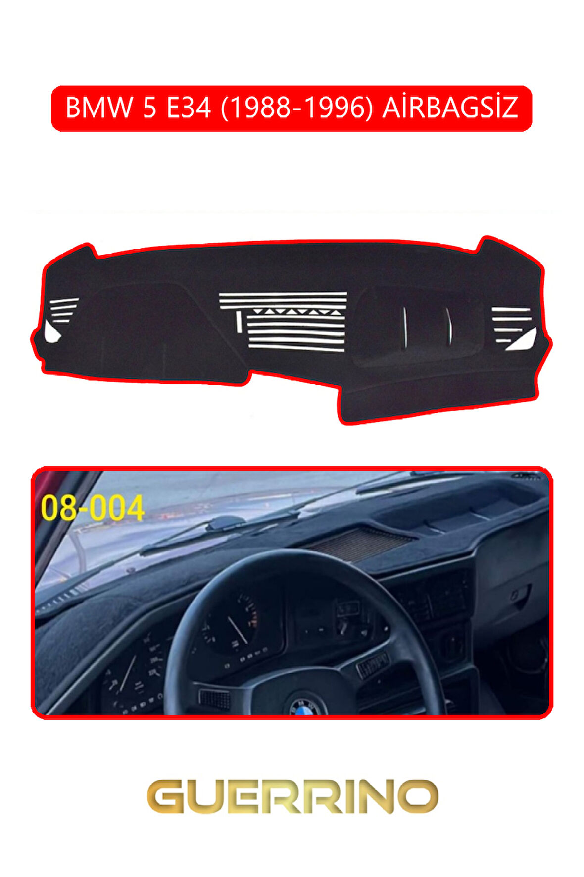 BMW 5 E34 1988-1996 AİRBAGSİZTORPİDO KORUMA HALISI KIRMIZI KENAR