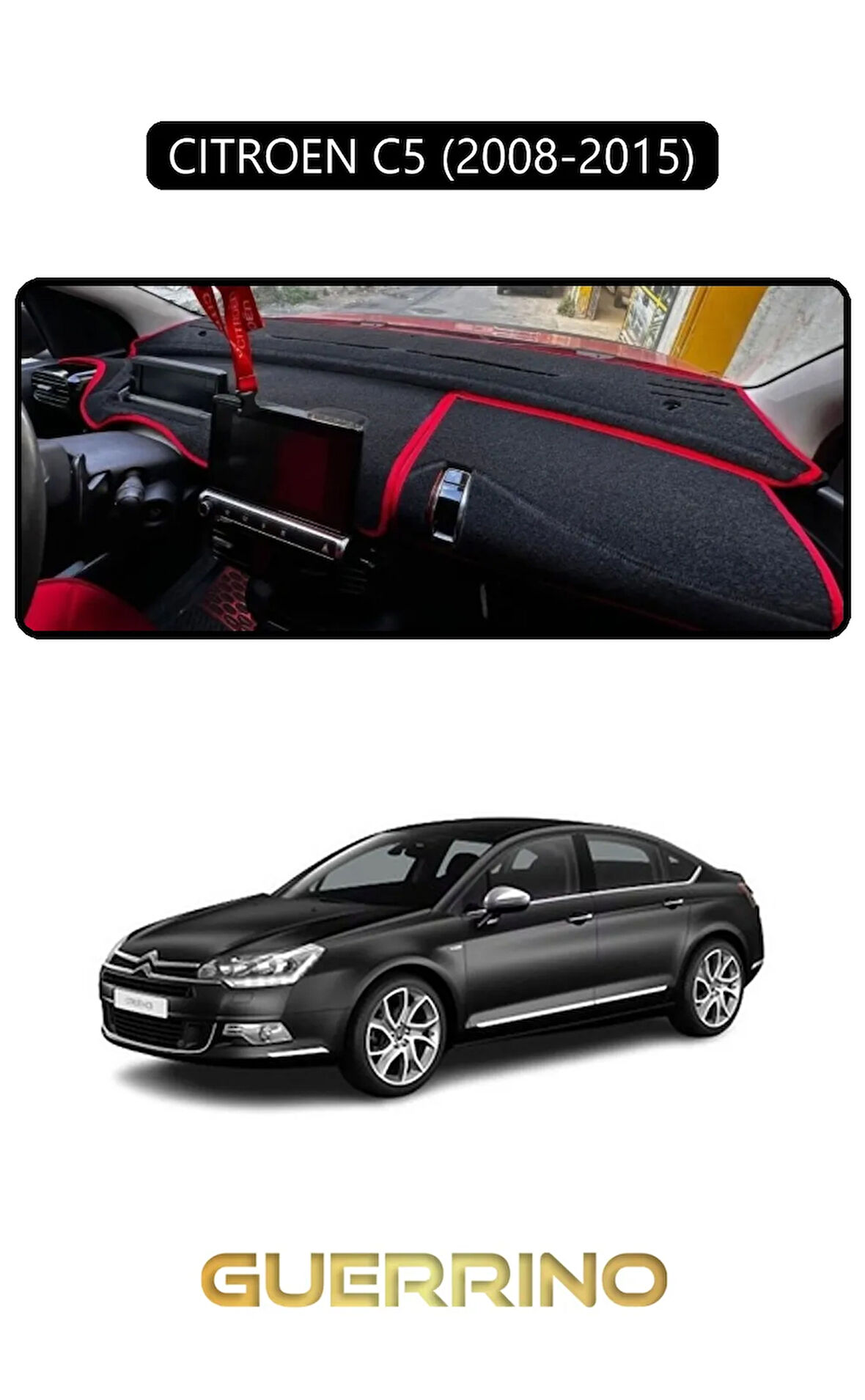 CITROEN C5 2008-2015TORPİDO KORUMA HALISI SİYAH KENAR