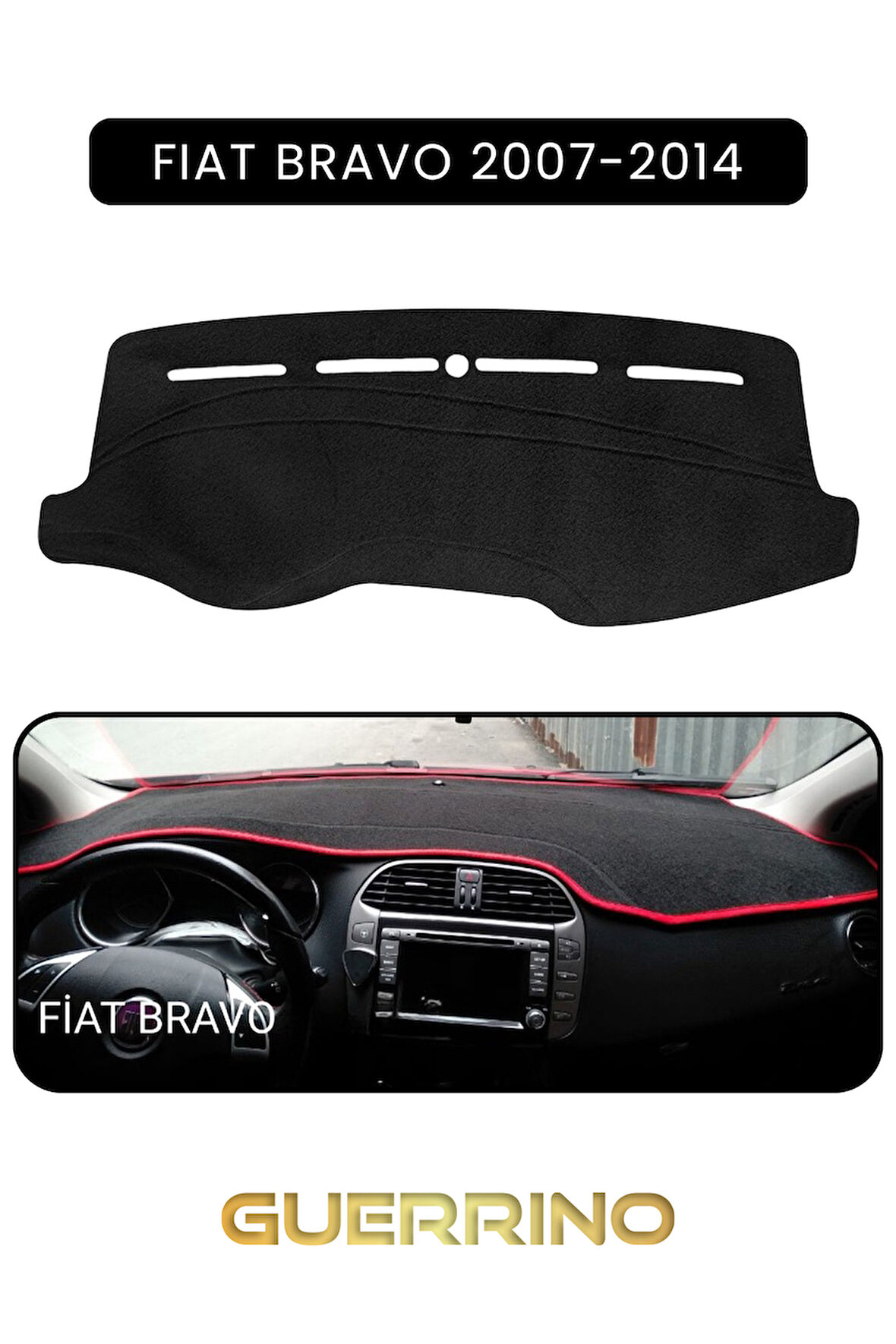 FIAT Bravo 2007-2014 Modellerine UygunTORPİDO KORUMA HALISI SİYAH KENAR