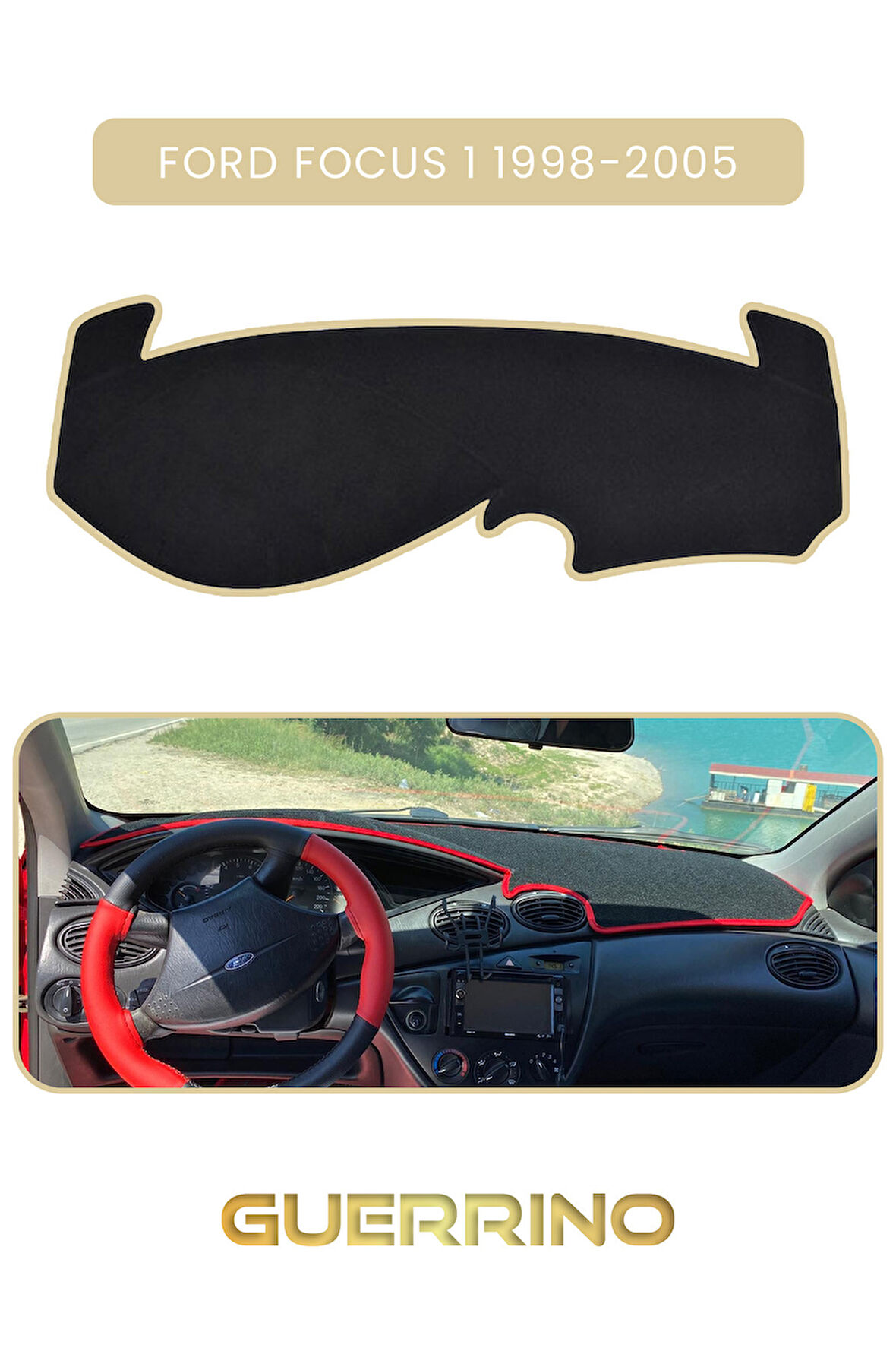 FORD Focus 1 (1998-2005)TORPİDO KORUMA HALISI BEJ KENAR