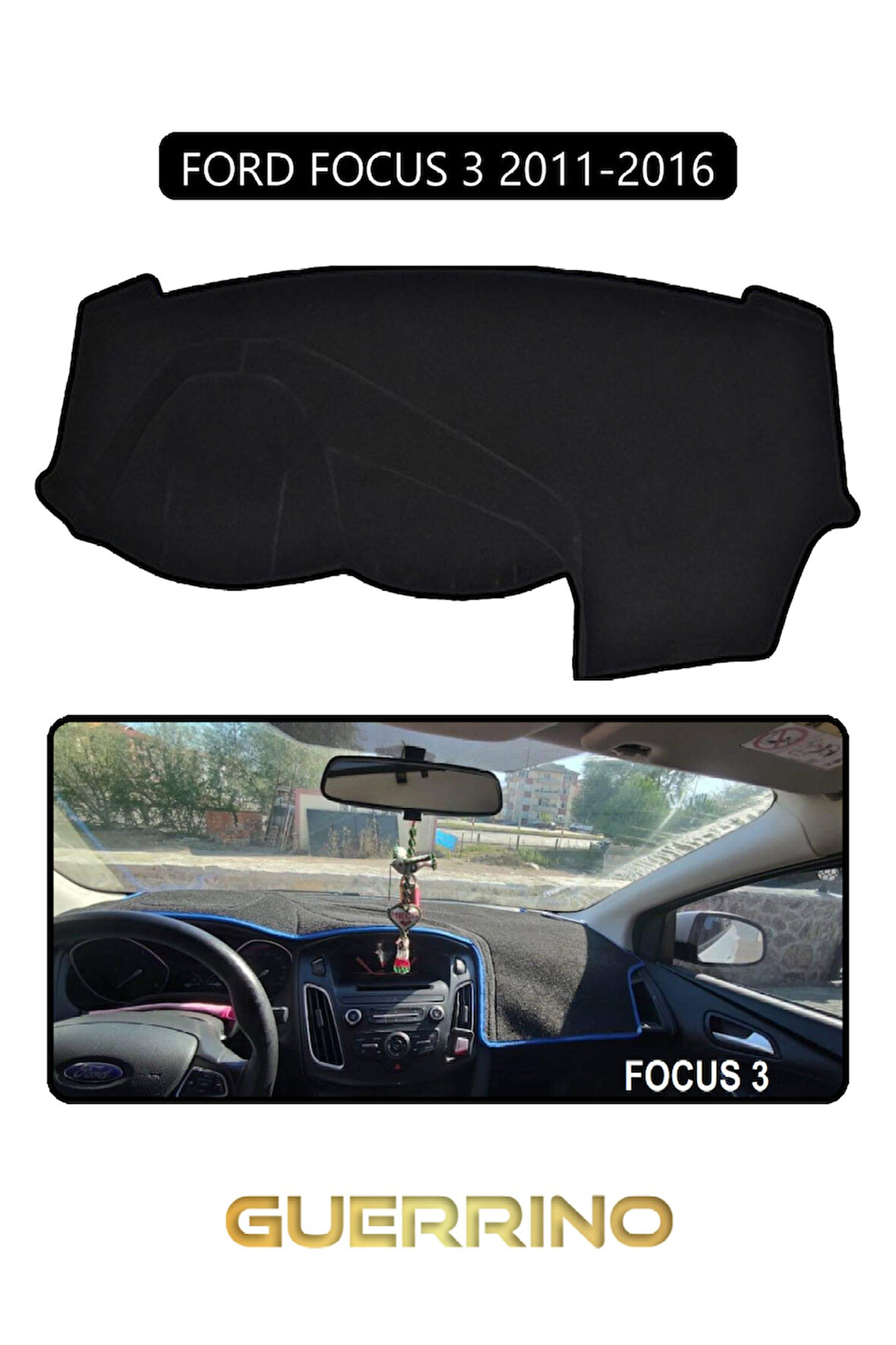 FORD Focus 3 (2011-2016)TORPİDO KORUMA HALISI SİYAH KENAR