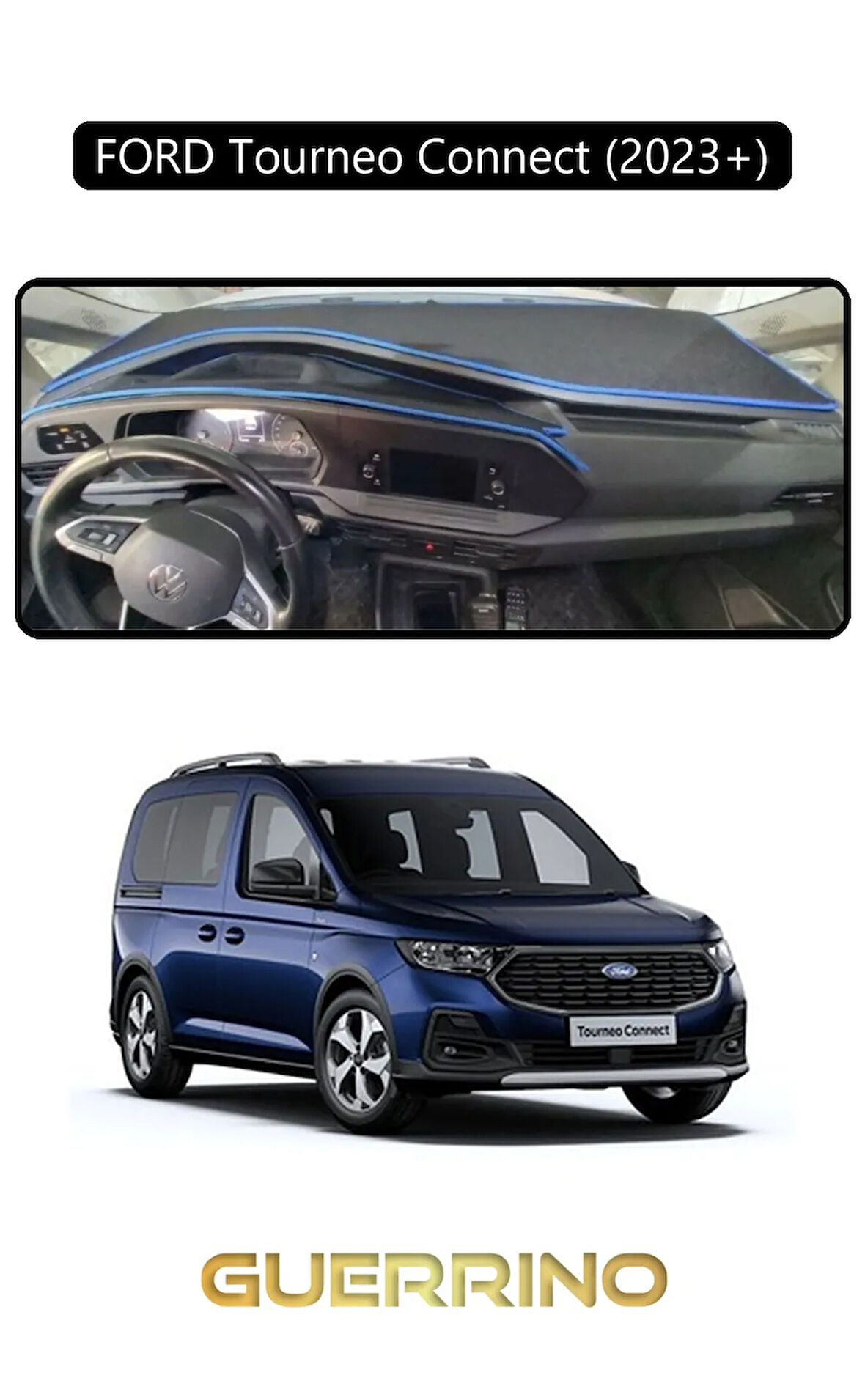 FORD Torneo Connect 2023+ (CADY 2023+)TORPİDO KORUMA HALISI SİYAH KENAR