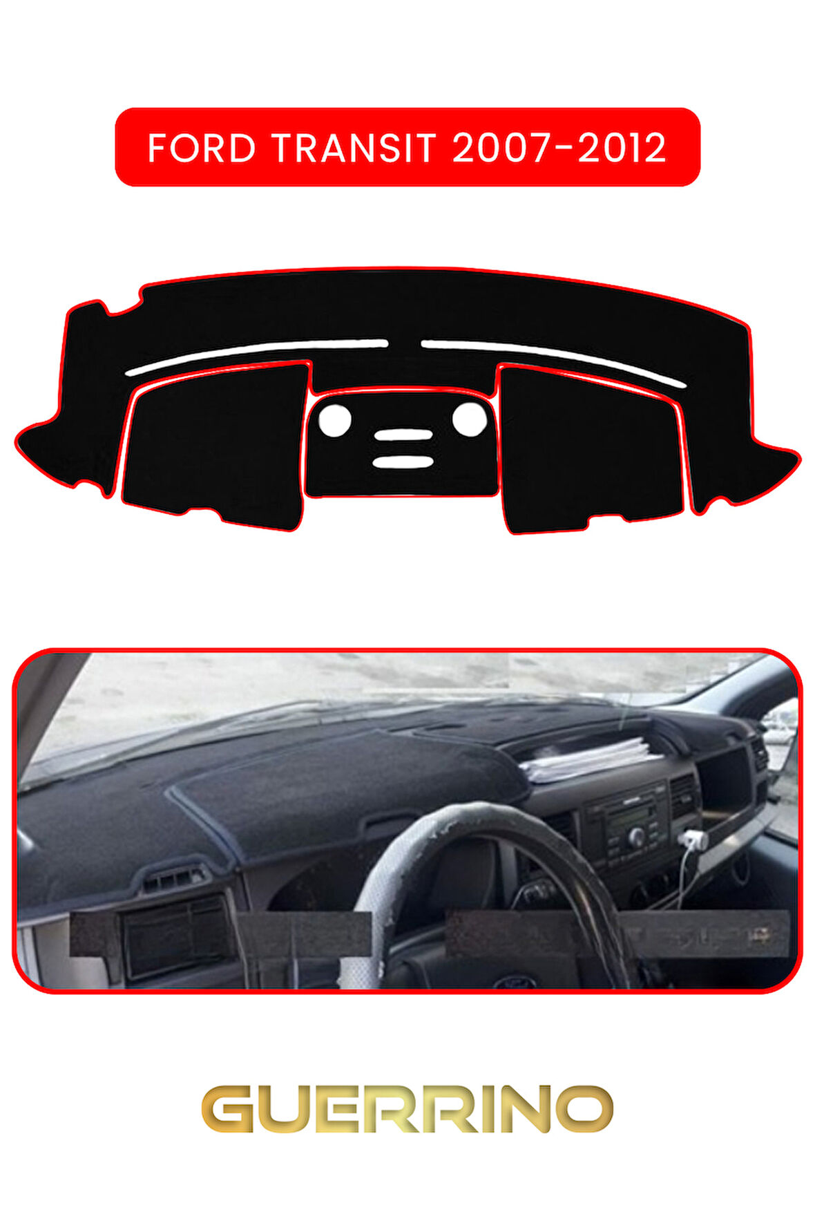 FORD Transit (2007-2012)TORPİDO KORUMA HALISI KIRMIZI KENAR