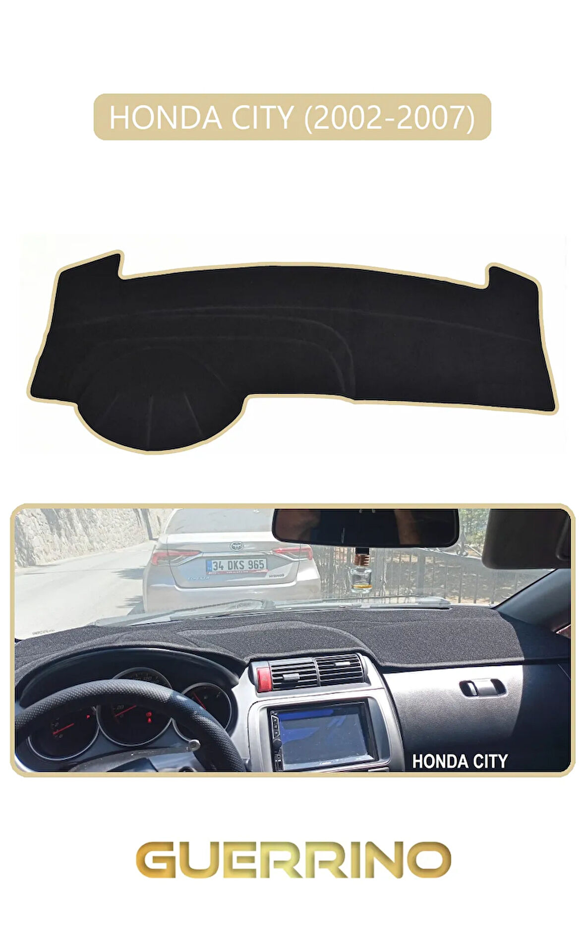 HONDA CITY 2002-2007TORPİDO KORUMA HALISI BEJ KENAR