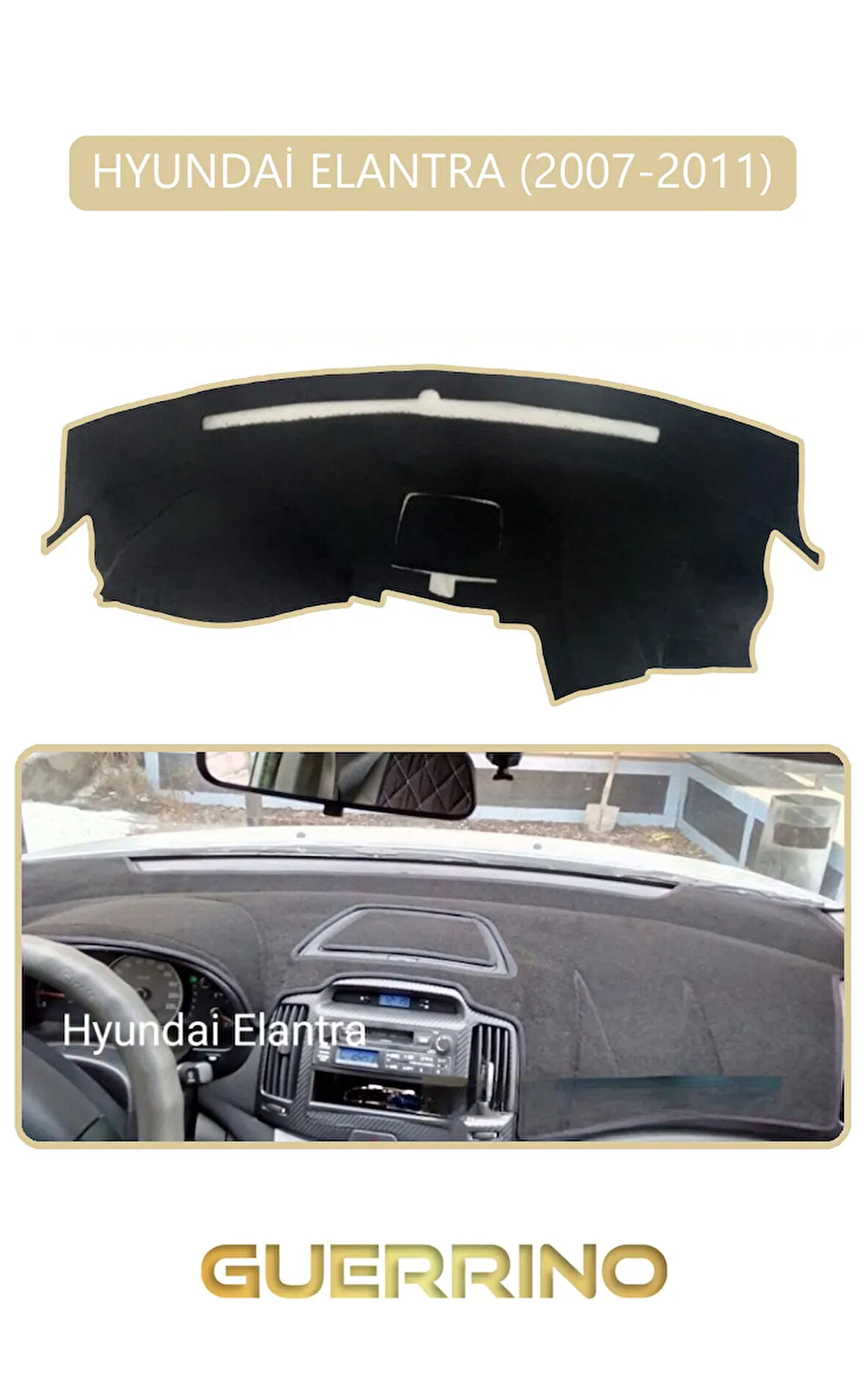 HYUNDAİ ELANTRA 2007-2011TORPİDO KORUMA HALISI BEJ KENAR