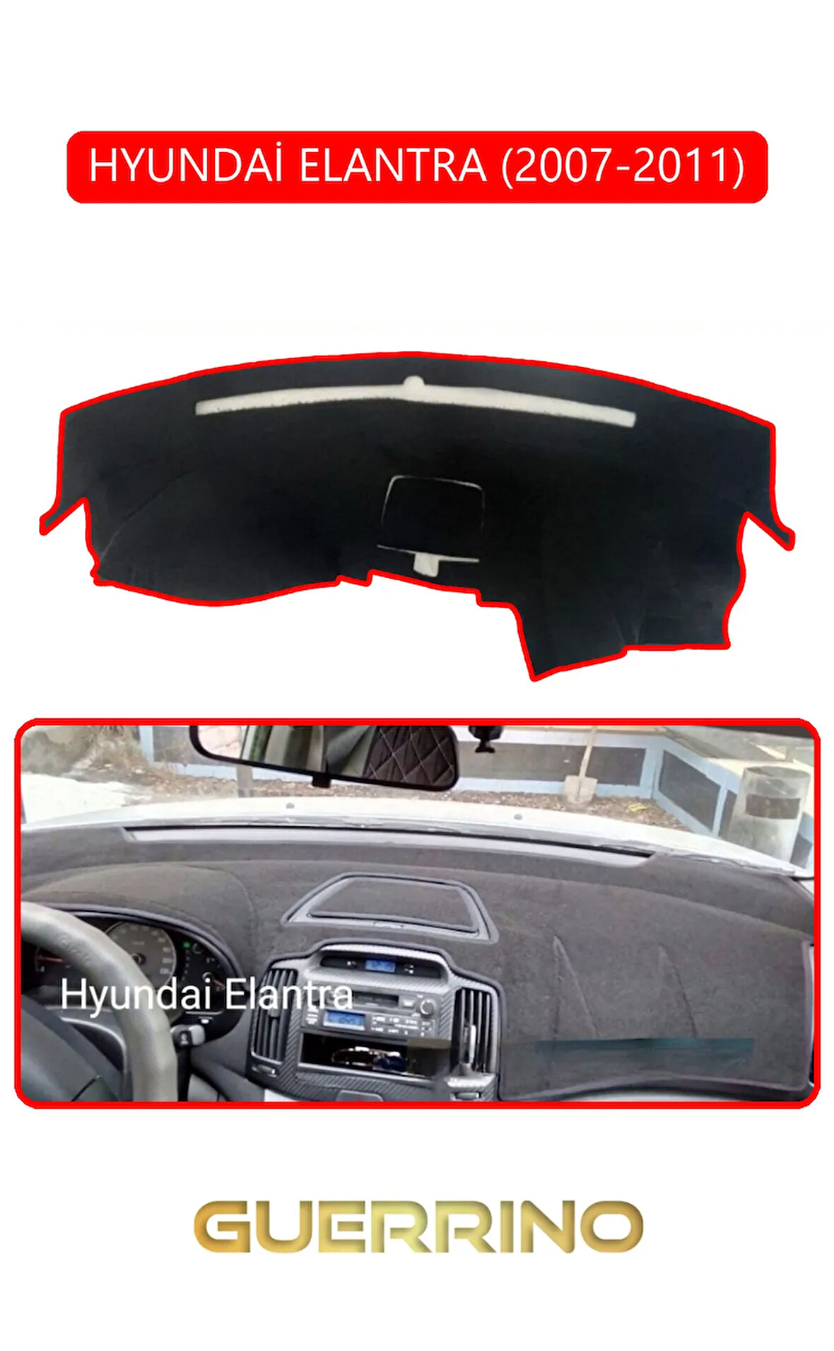 HYUNDAİ ELANTRA 2007-2011TORPİDO KORUMA HALISI KIRMIZI KENAR