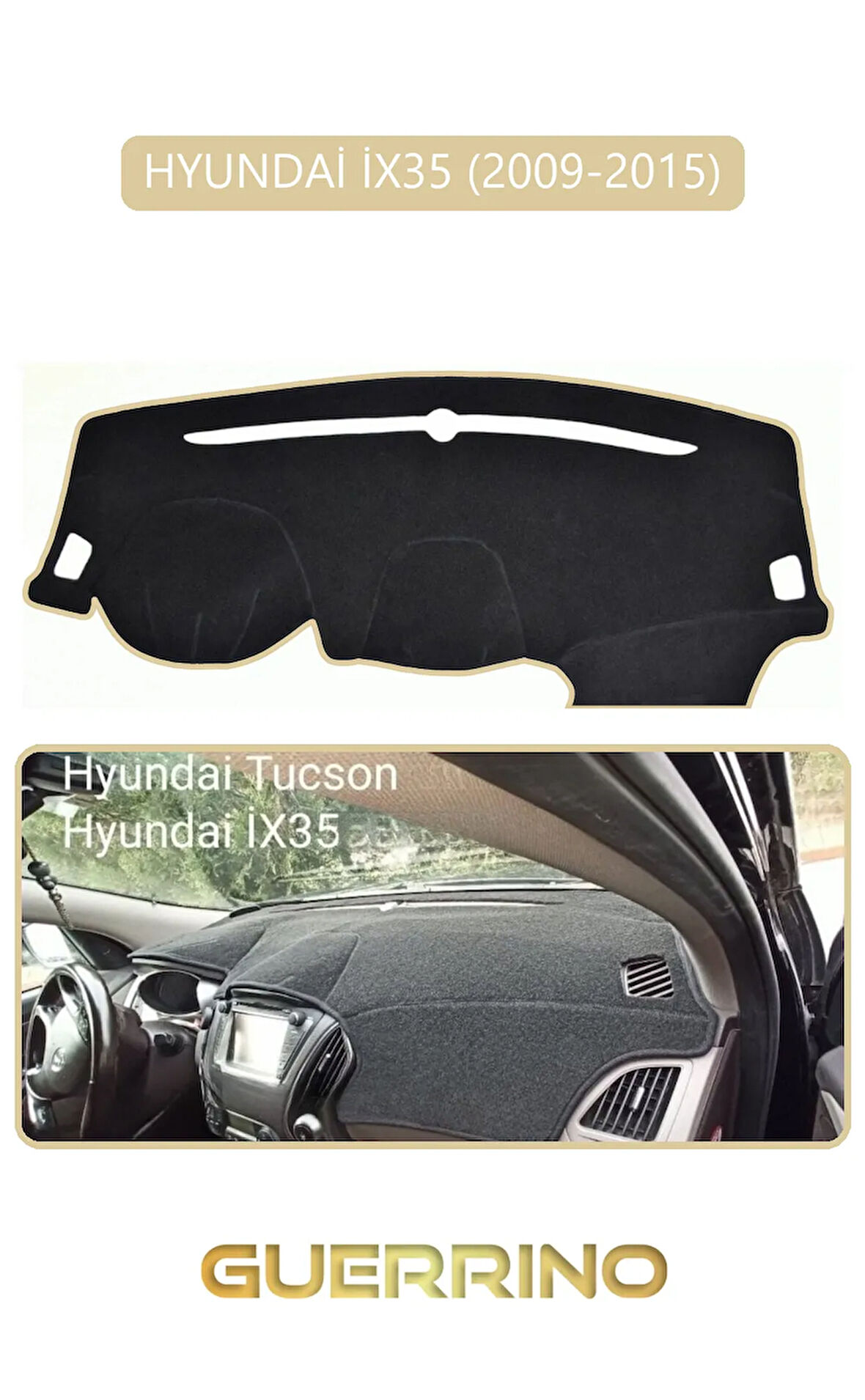 HYUNDAİ İX35 2009-2015TORPİDO KORUMA HALISI BEJ KENAR